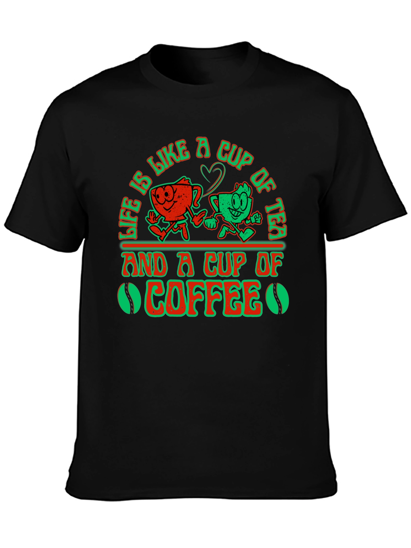 Black Life Is Like A Cup of Tea and Coffee Graphic T-Shirt view 3