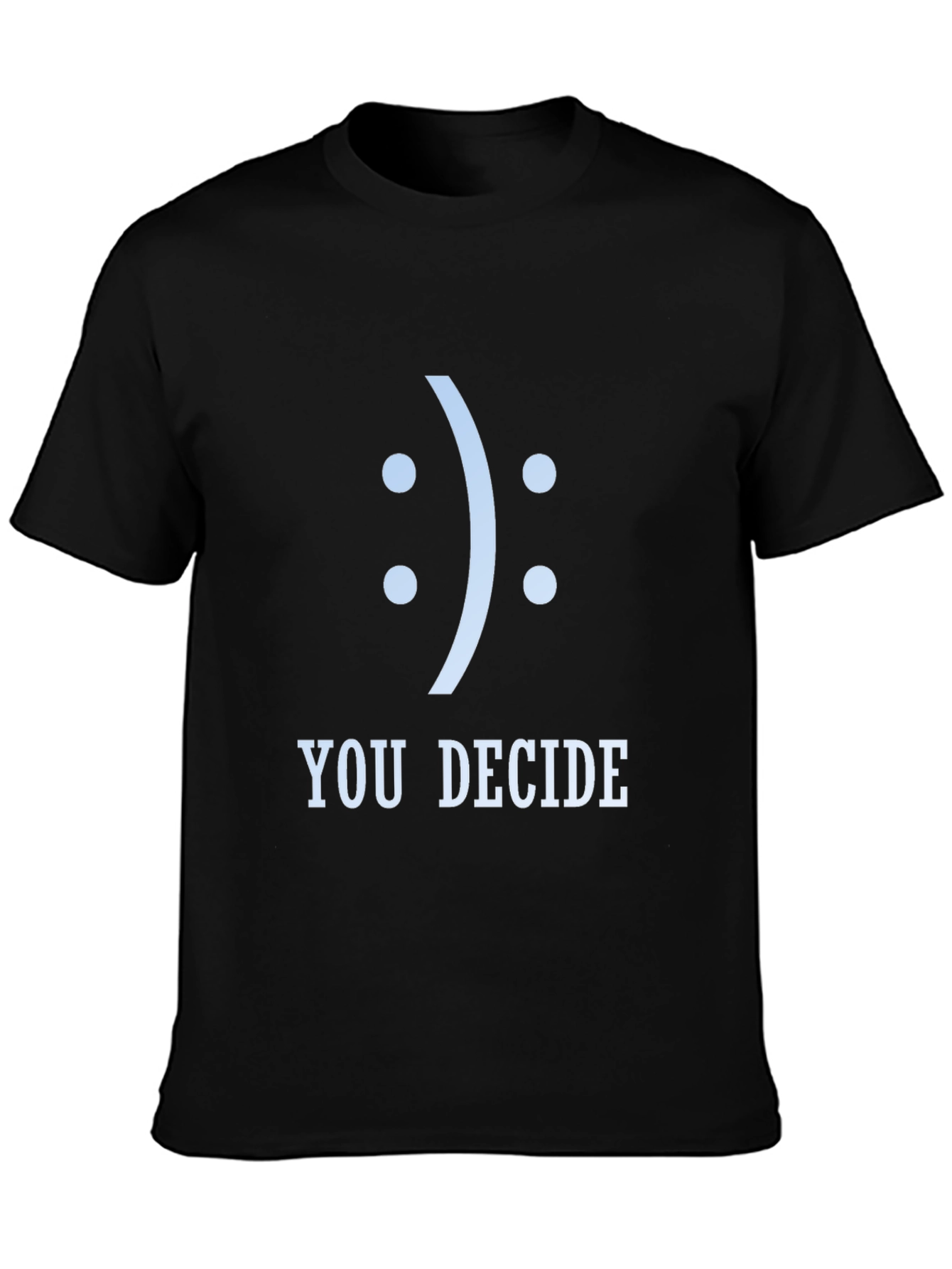 Black You Decide Graphic Tee - Unisex Black T-Shirt view 3