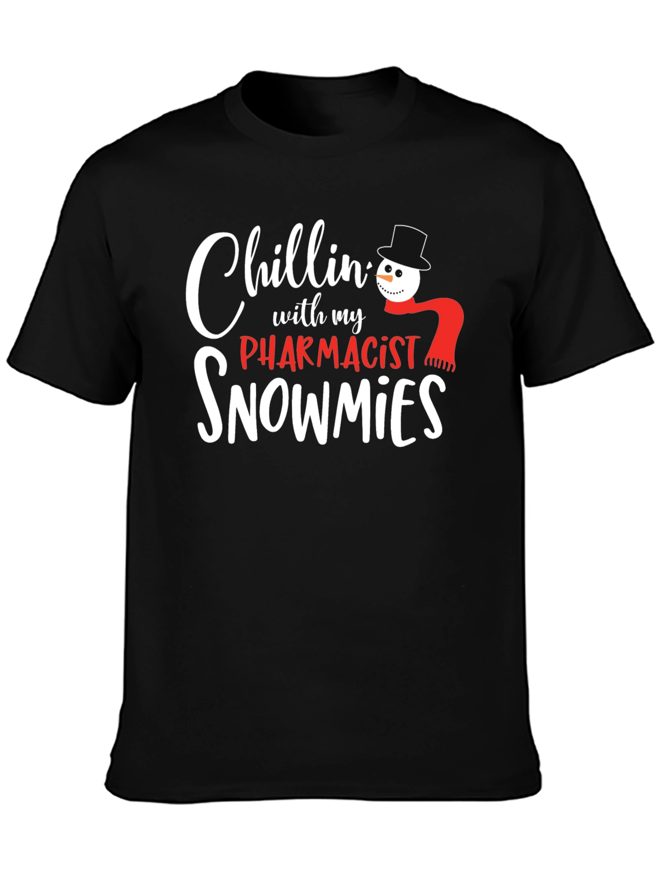 Black Chillin' With My Pharmacist Snowmies T-Shirt view 3