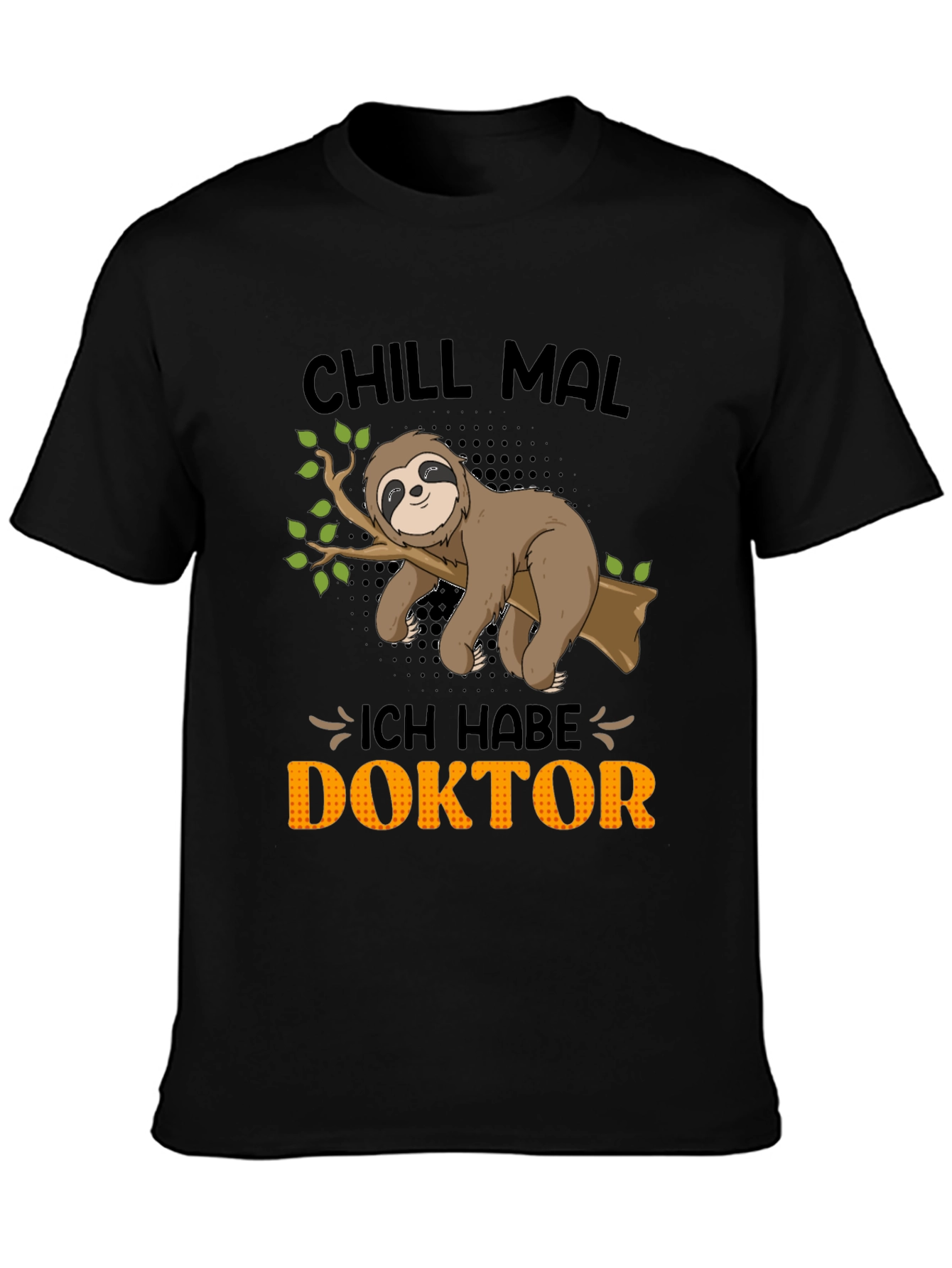 Chill Mal Doktor Sloth Tee - Relax in Style! - 3