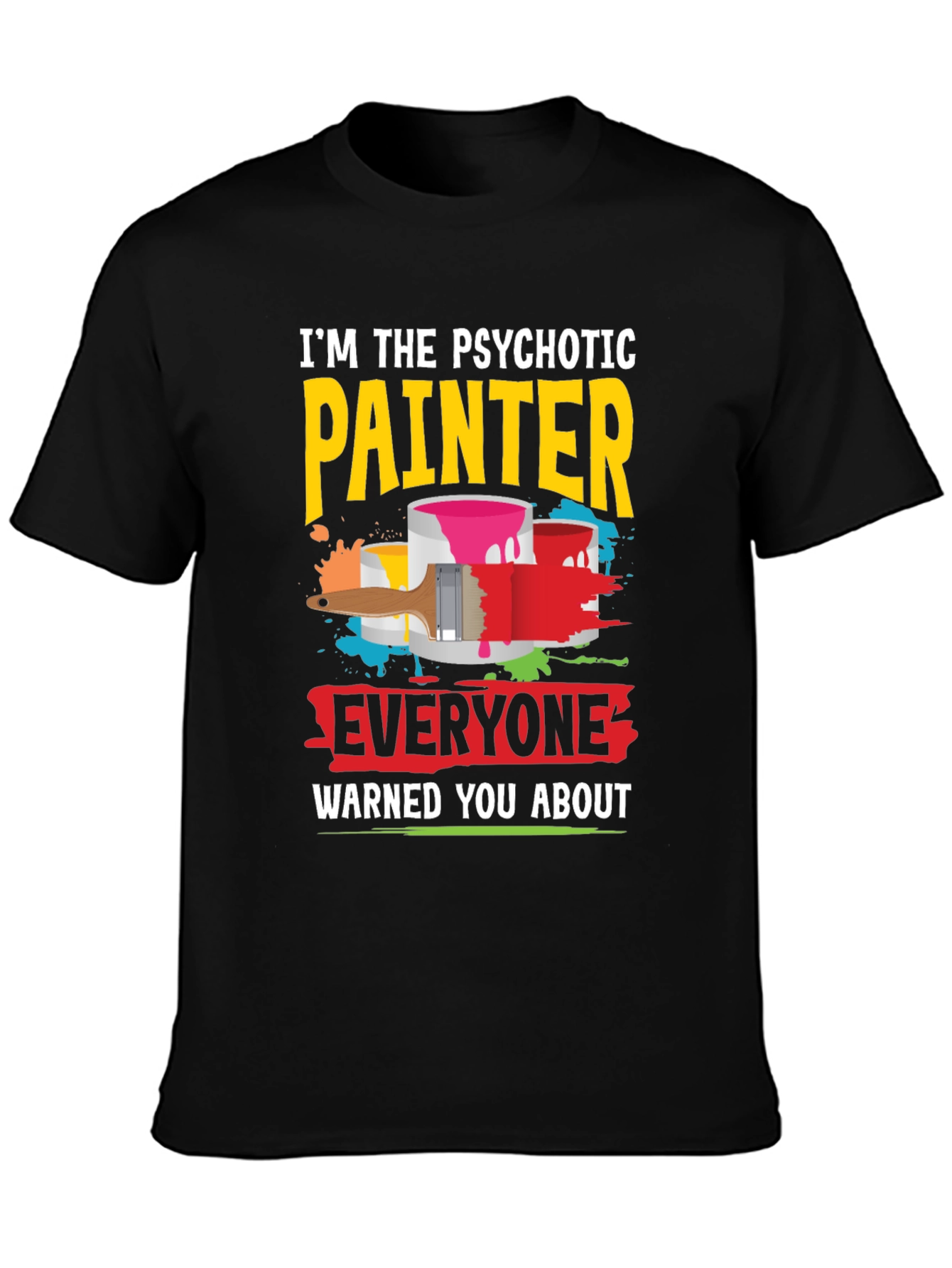 Black Psychotic Painter Graphic Tee view 3