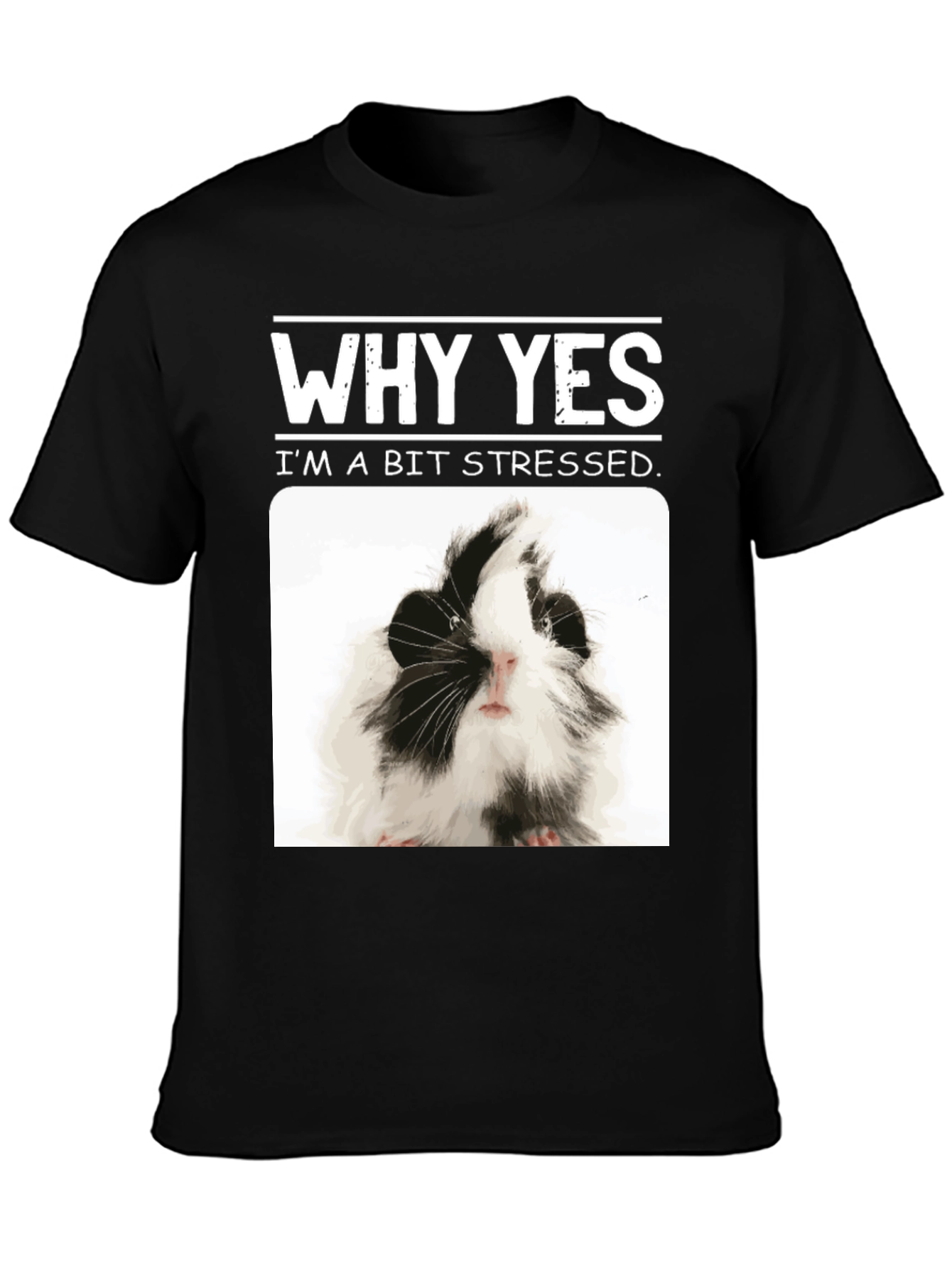 Black Why Yes I'm A Bit Stressed Guinea Pig T-Shirt view 3