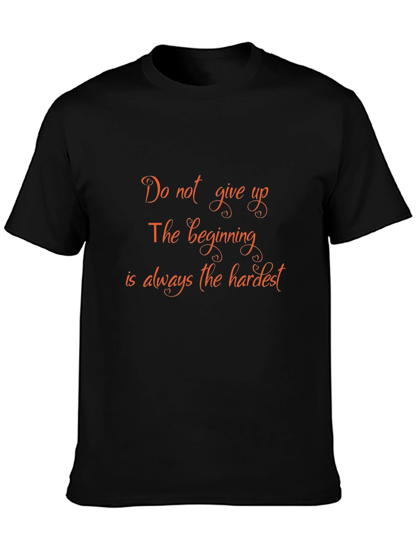 Black Motivational Quote Black T-Shirt: Do Not Give Up view 3