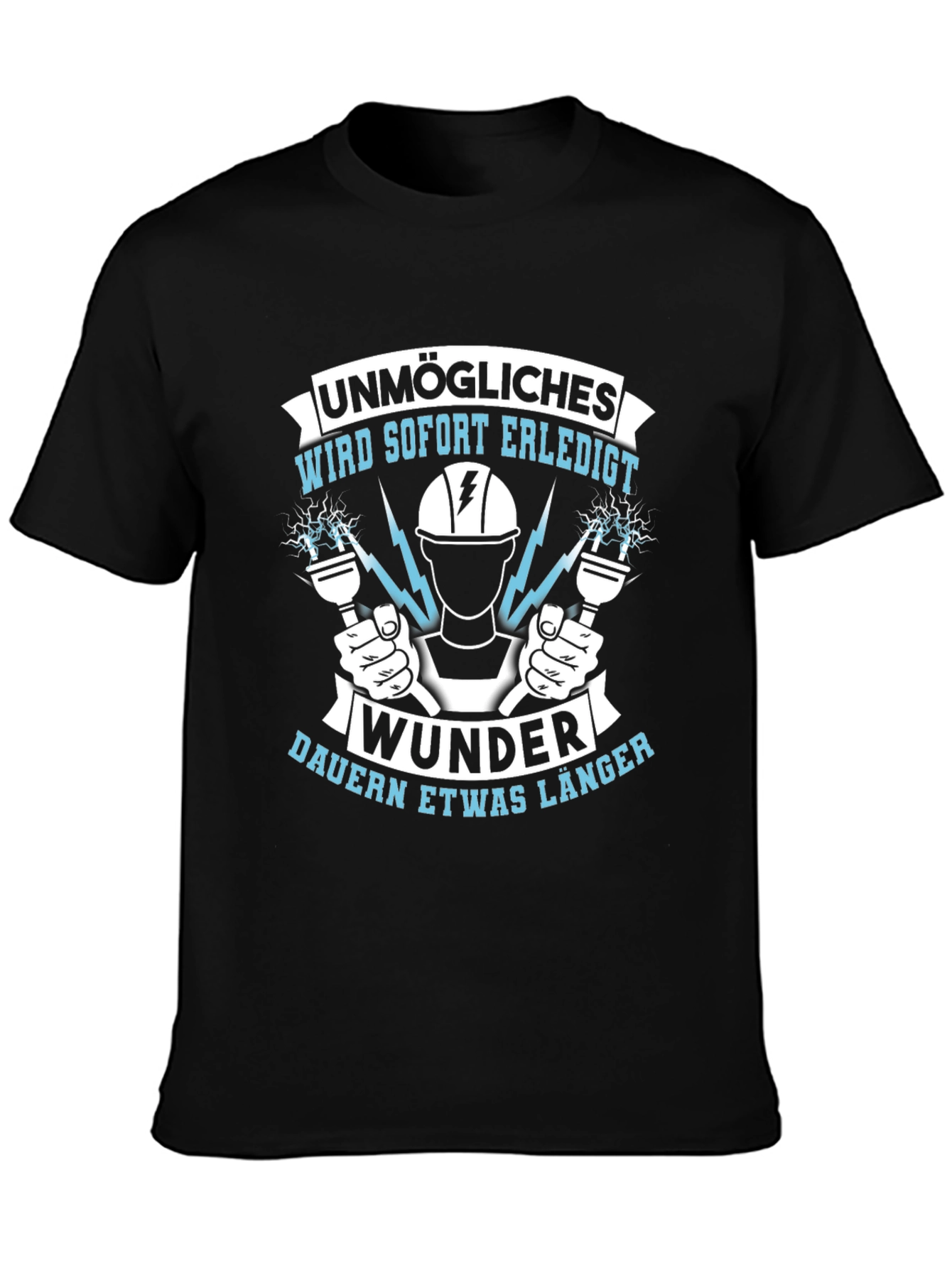 Black Electrician Humor T-Shirt - Unmögliches Wird Sofort Erledigt view 3
