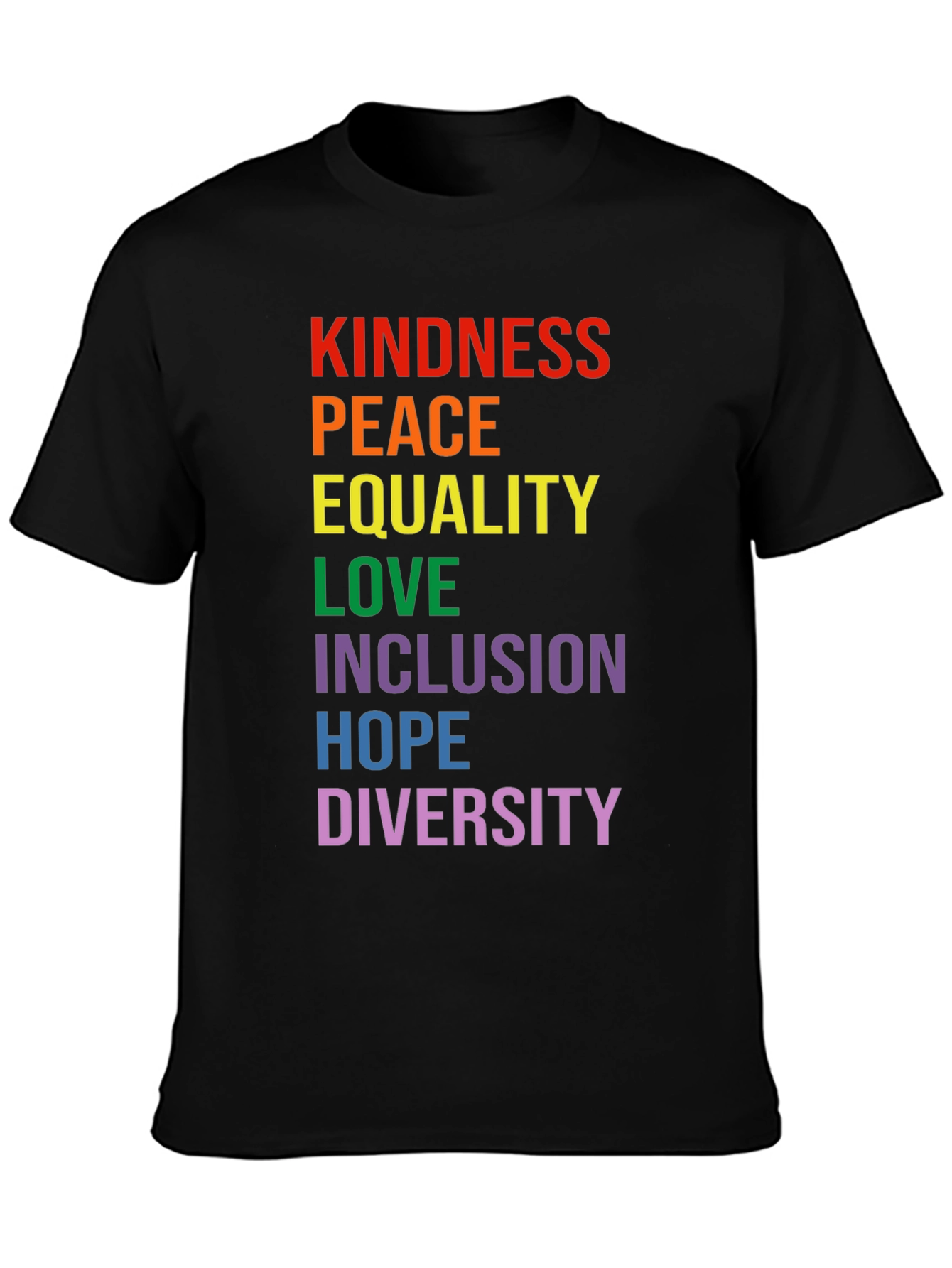 Kindness Peace Love Equality T-Shirt - 3
