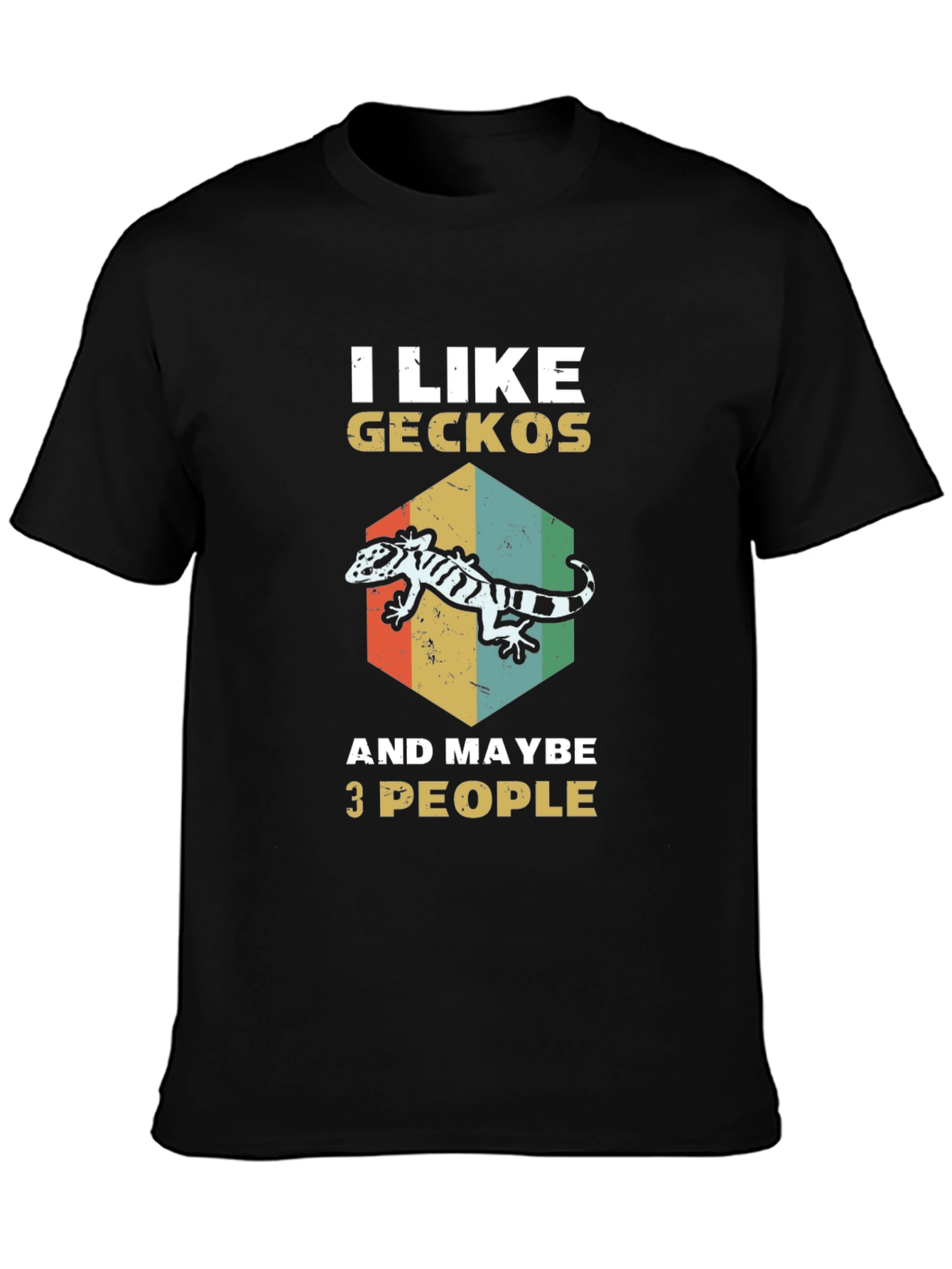 Black Gecko Lover T-Shirt - I Like Geckos and Maybe 3 People view 3