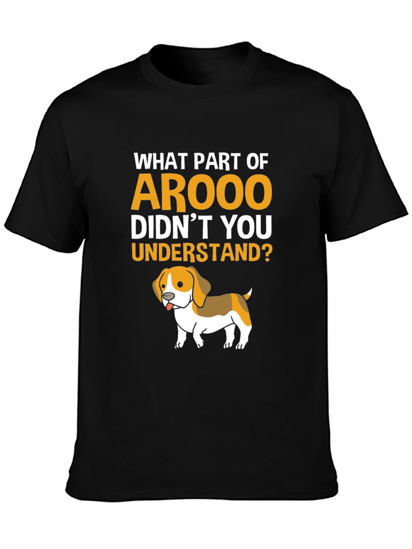 Arooo Dog Graphic T-Shirt - Humor Tee - 3