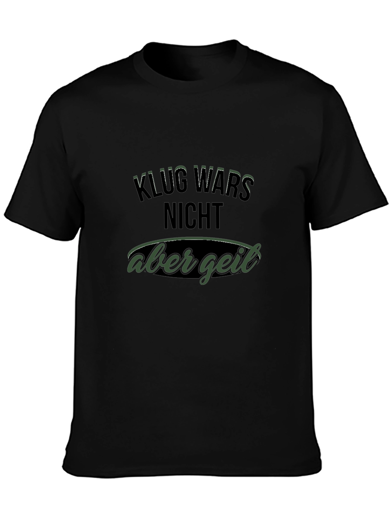 Black Klug Wars Nicht Aber Geil Graphic T-Shirt view 3