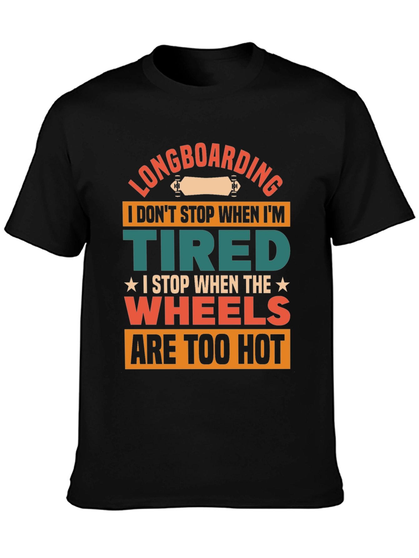 Black Longboarding Lover's T-Shirt: Wheels Too Hot! view 3