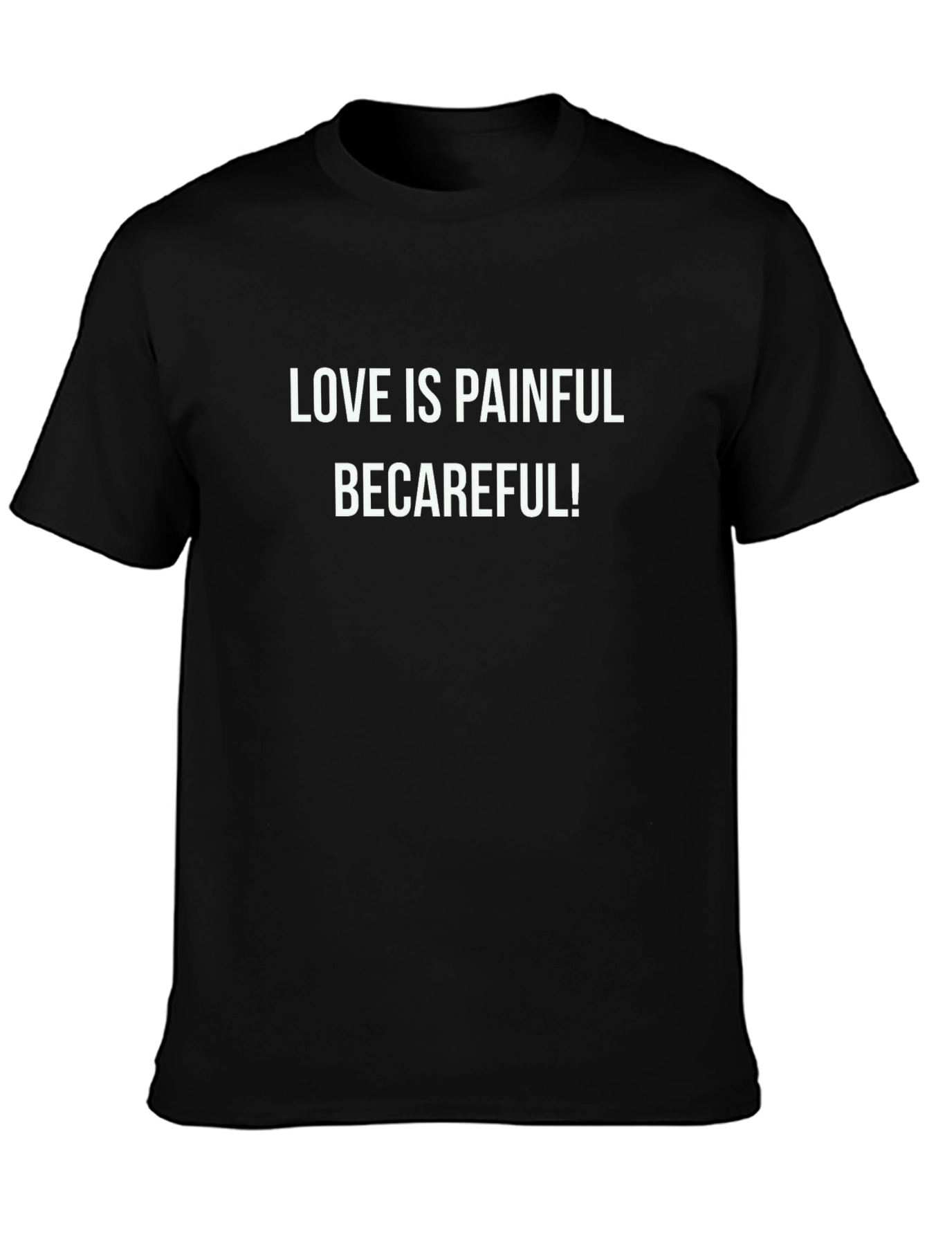 Black Love Hurts T-Shirt - Be Careful! view 3