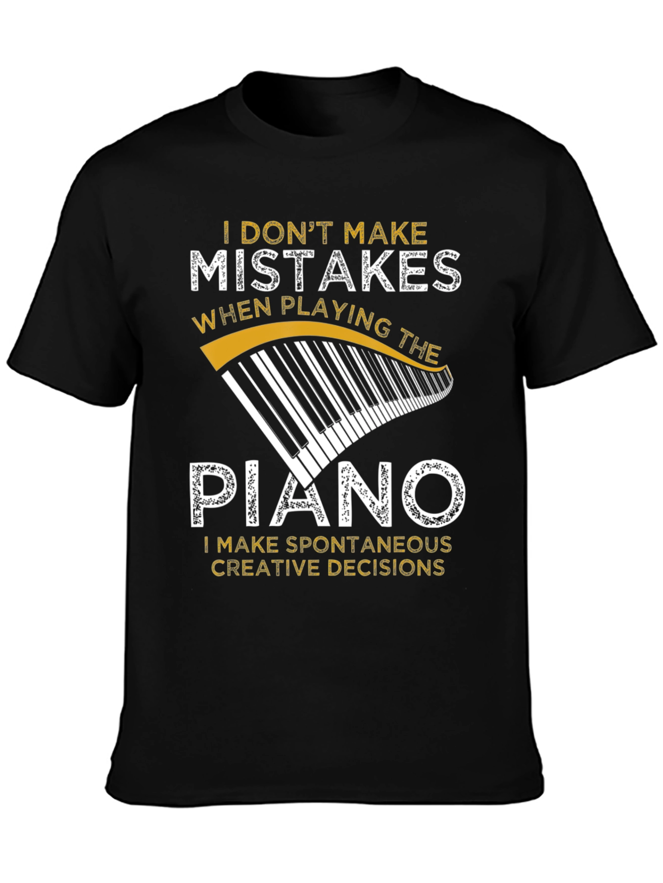 Black Funny Piano Player T-Shirt - No Mistakes, Only Creative Decisions view 3