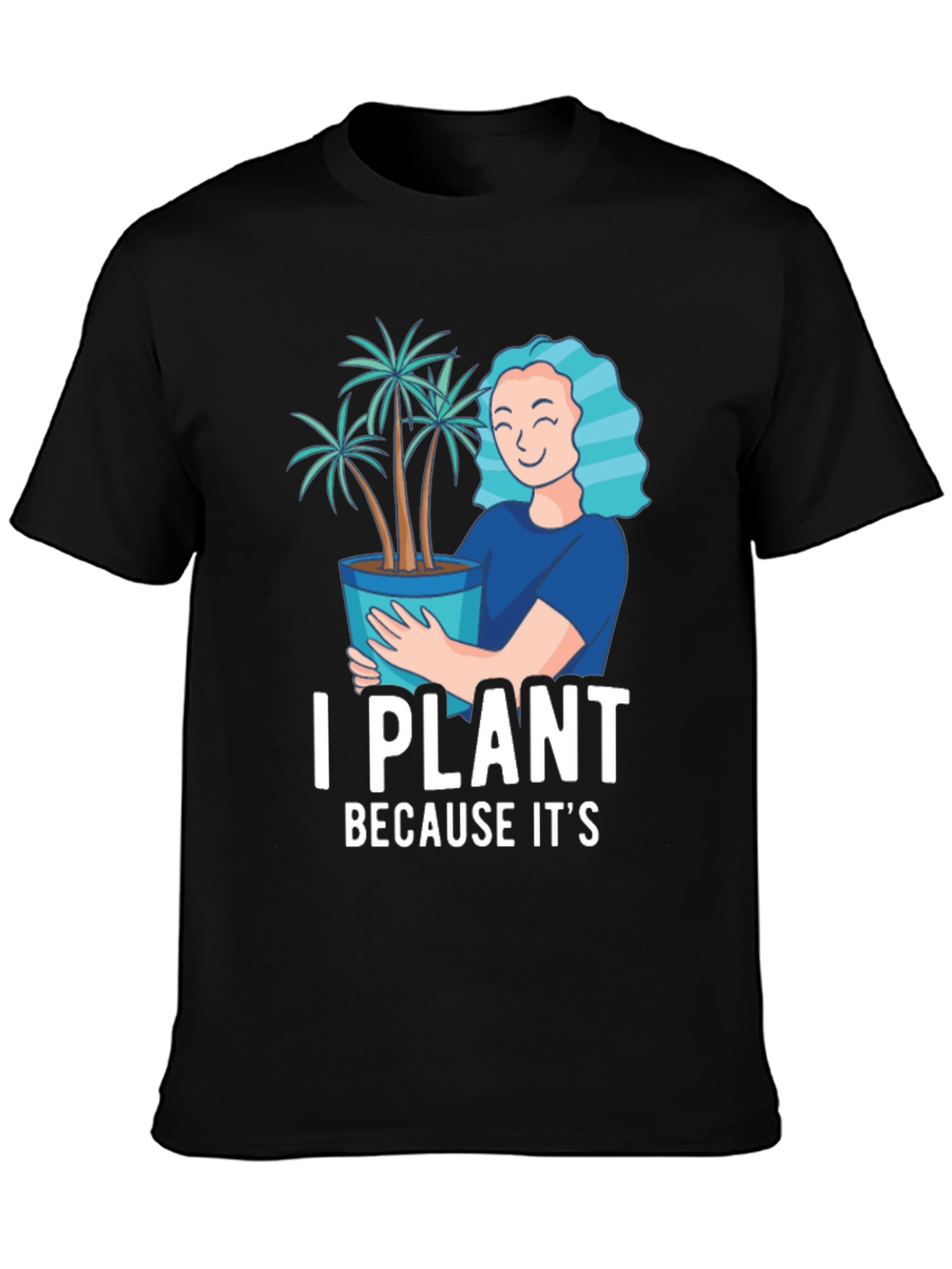 Black I Plant Because It's Therapeutic T-Shirt view 3