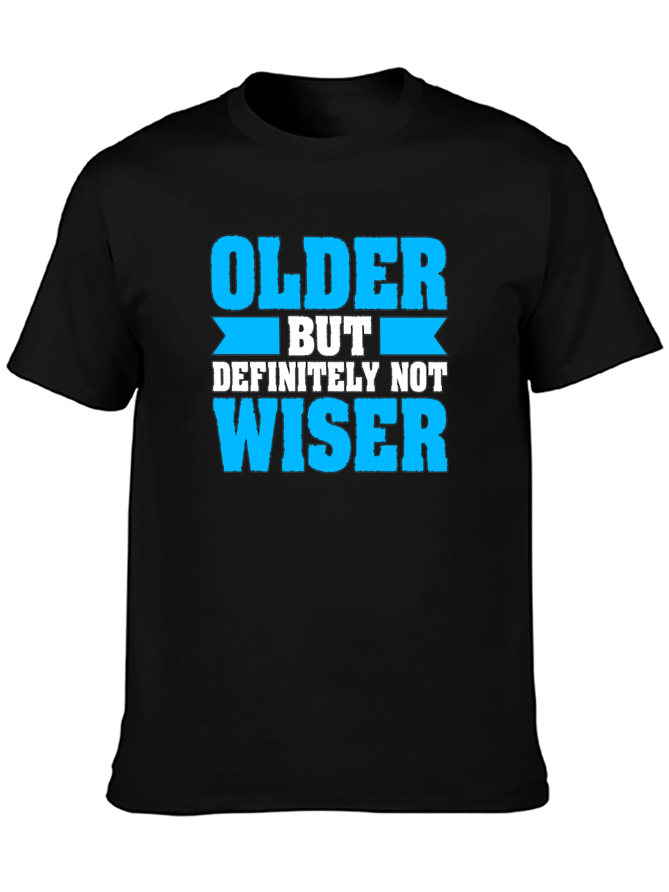 Black Funny Older But Not Wiser Graphic Tee view 3