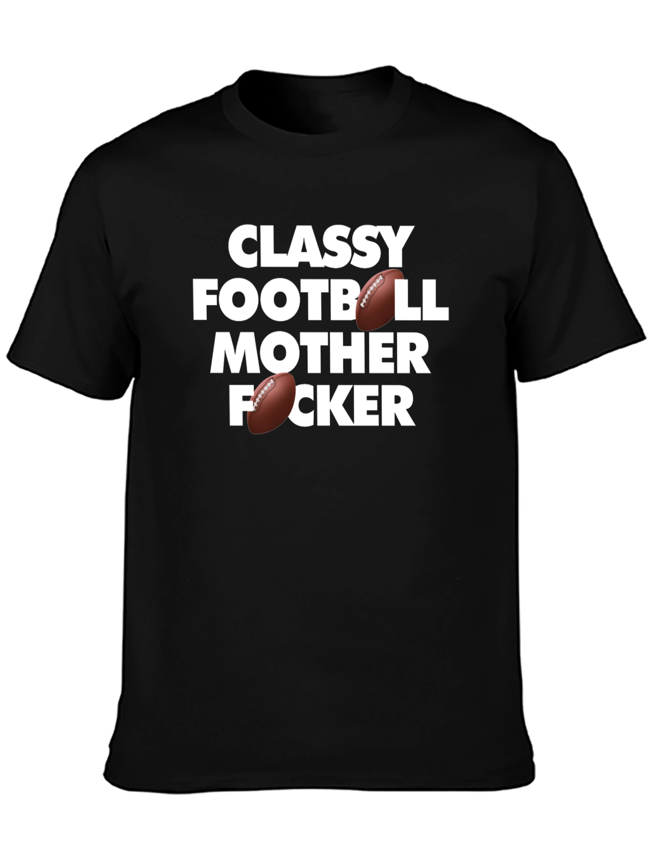 Black Classy Football Mother F'er T-Shirt view 3