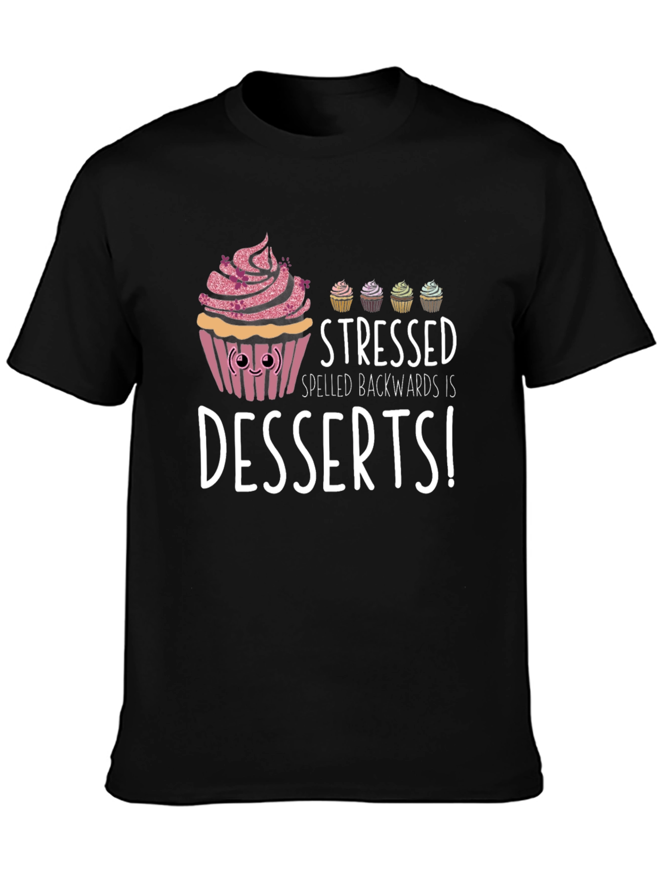 Black Stressed Spelled Backwards Dessert T-Shirt view 3