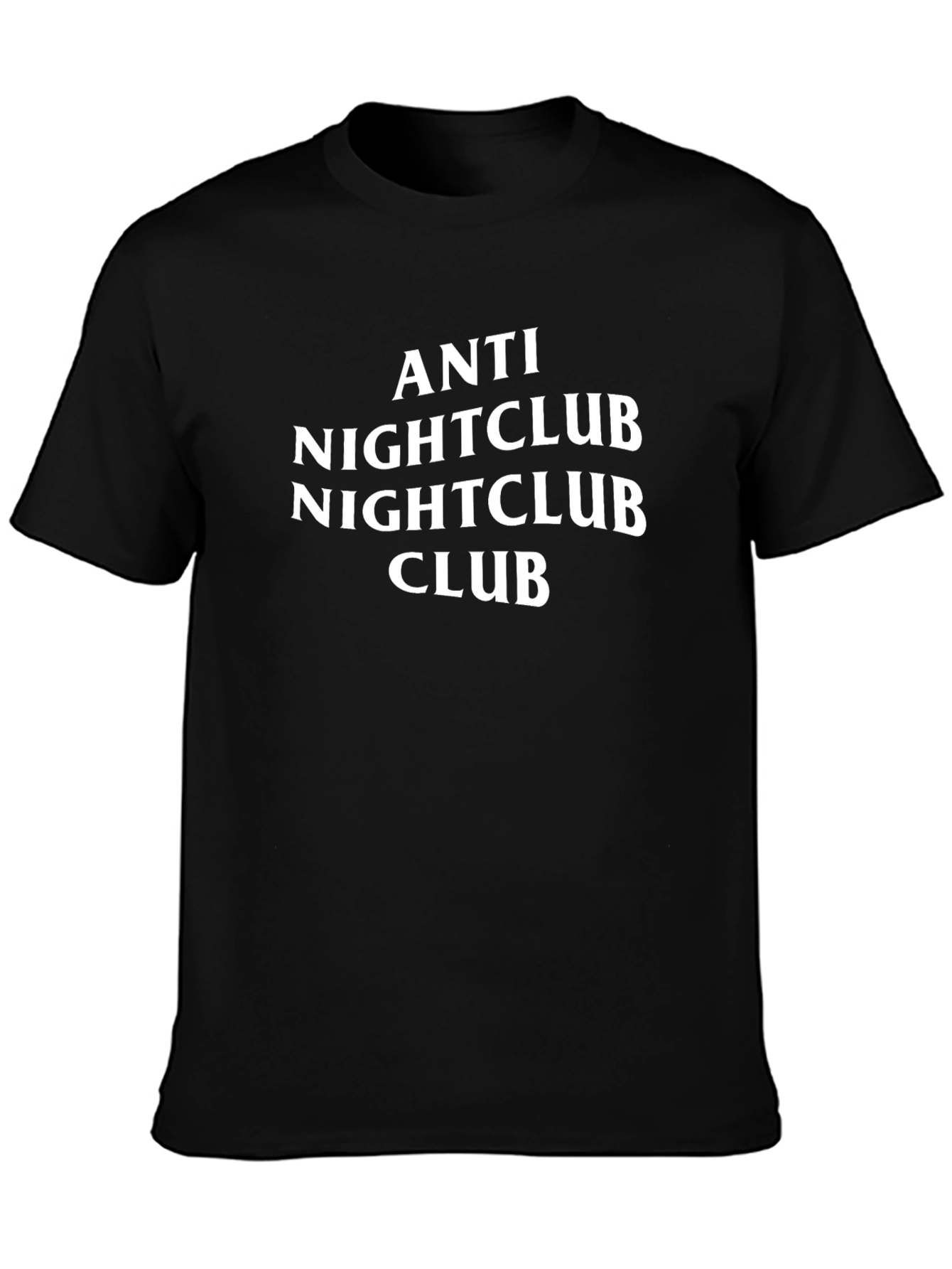 Black Anti Nightclub T-Shirt - Funny Sarcastic Party Tee view 3