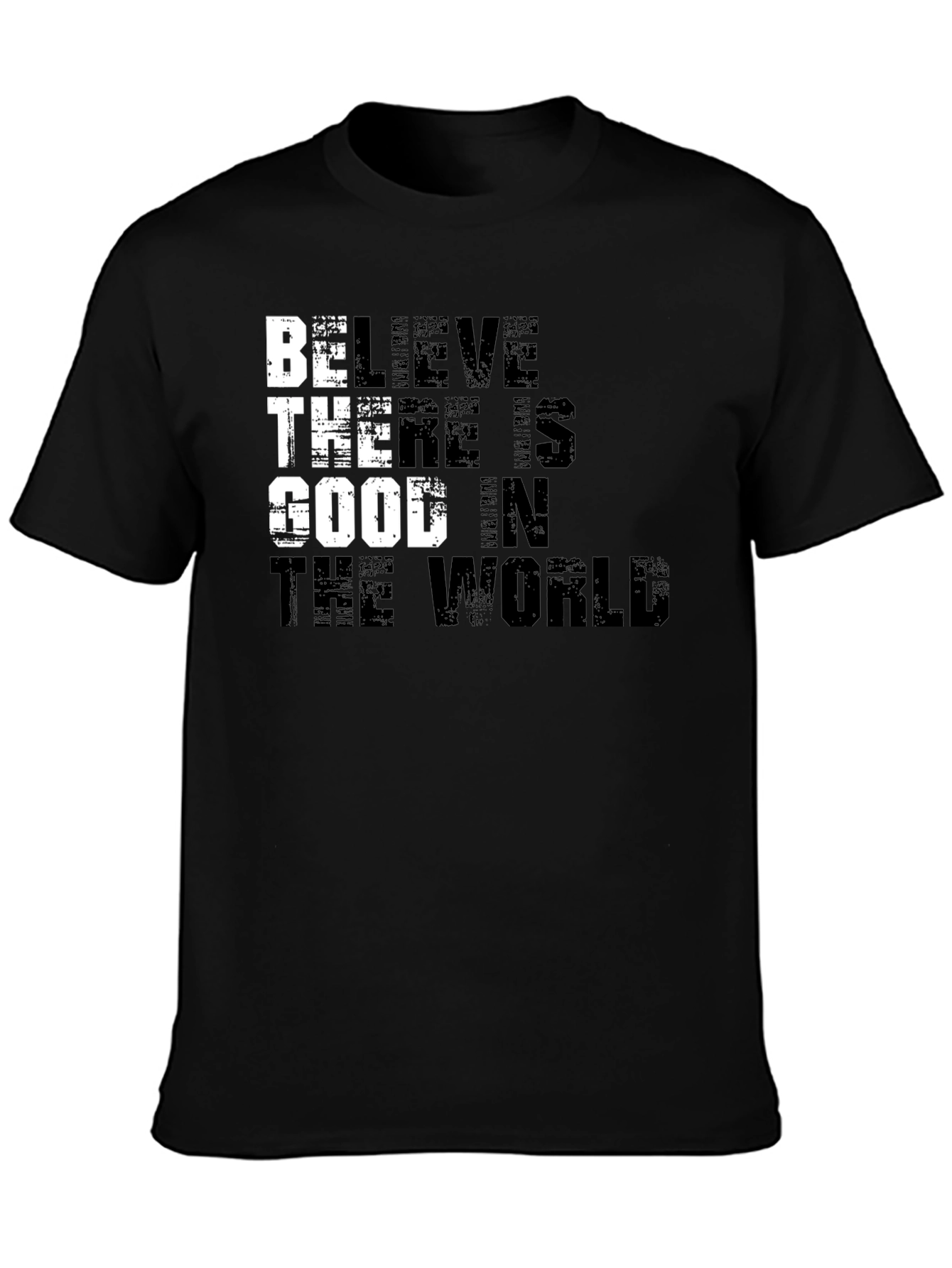 Black Believe There is Good in the World T-Shirt view 3
