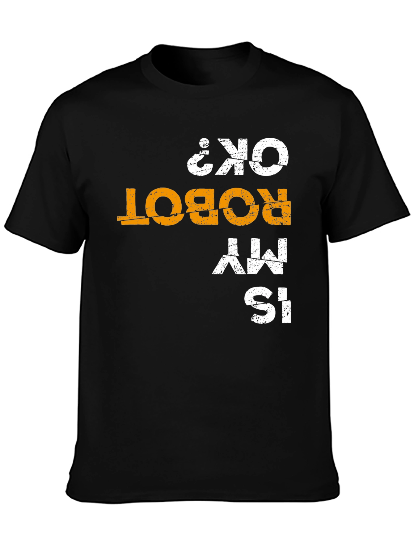 Black Is My Robot OK? Graphic Tee view 3