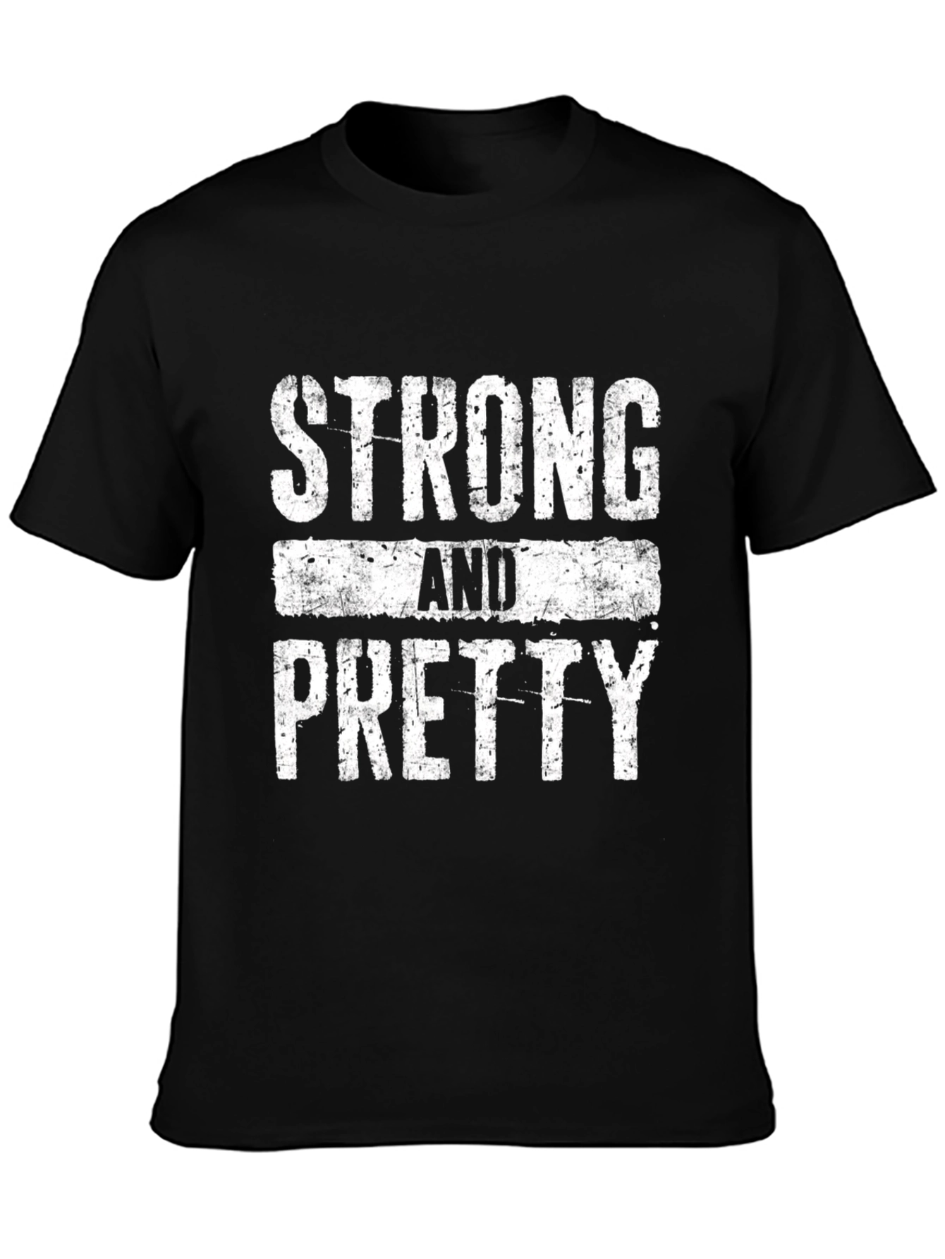 Black Strong and Pretty Graphic T-Shirt view 3