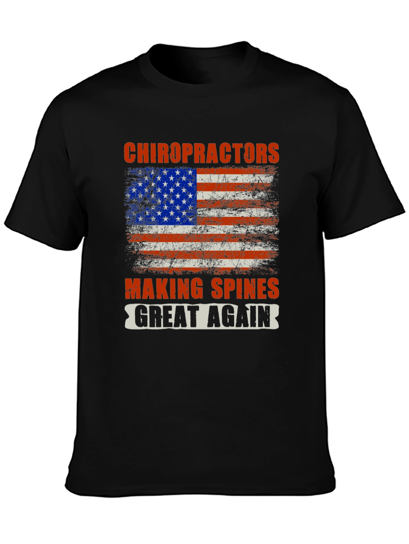 Black Chiropractors Making Spines Great Again T-Shirt view 3