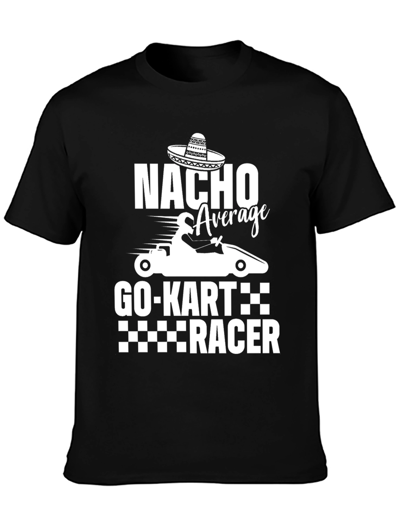 Black Nacho Average Go-Kart Racer Funny T-Shirt view 3