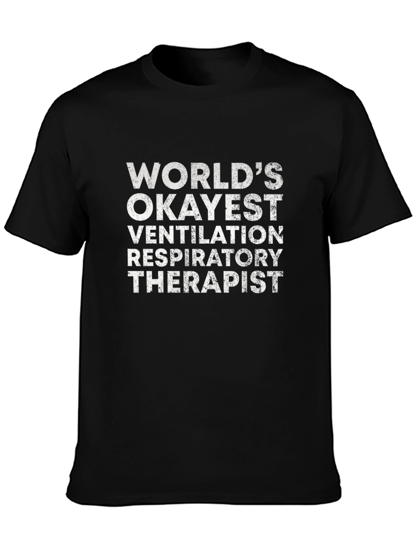 Black Okayest Respiratory Therapist Graphic Tee view 3