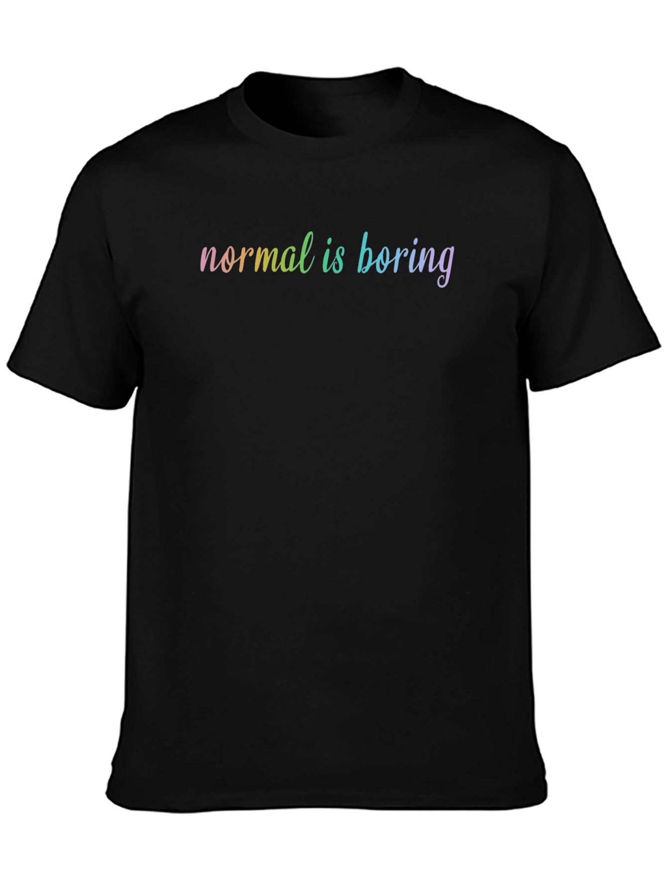 Black Normal is Boring T-Shirt - Black Cotton Tee view 3