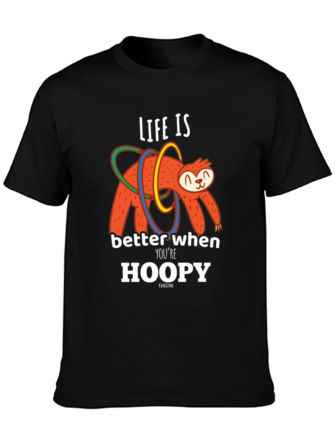 Black Life is Better When You're Hoopy Sloth T-Shirt view 3