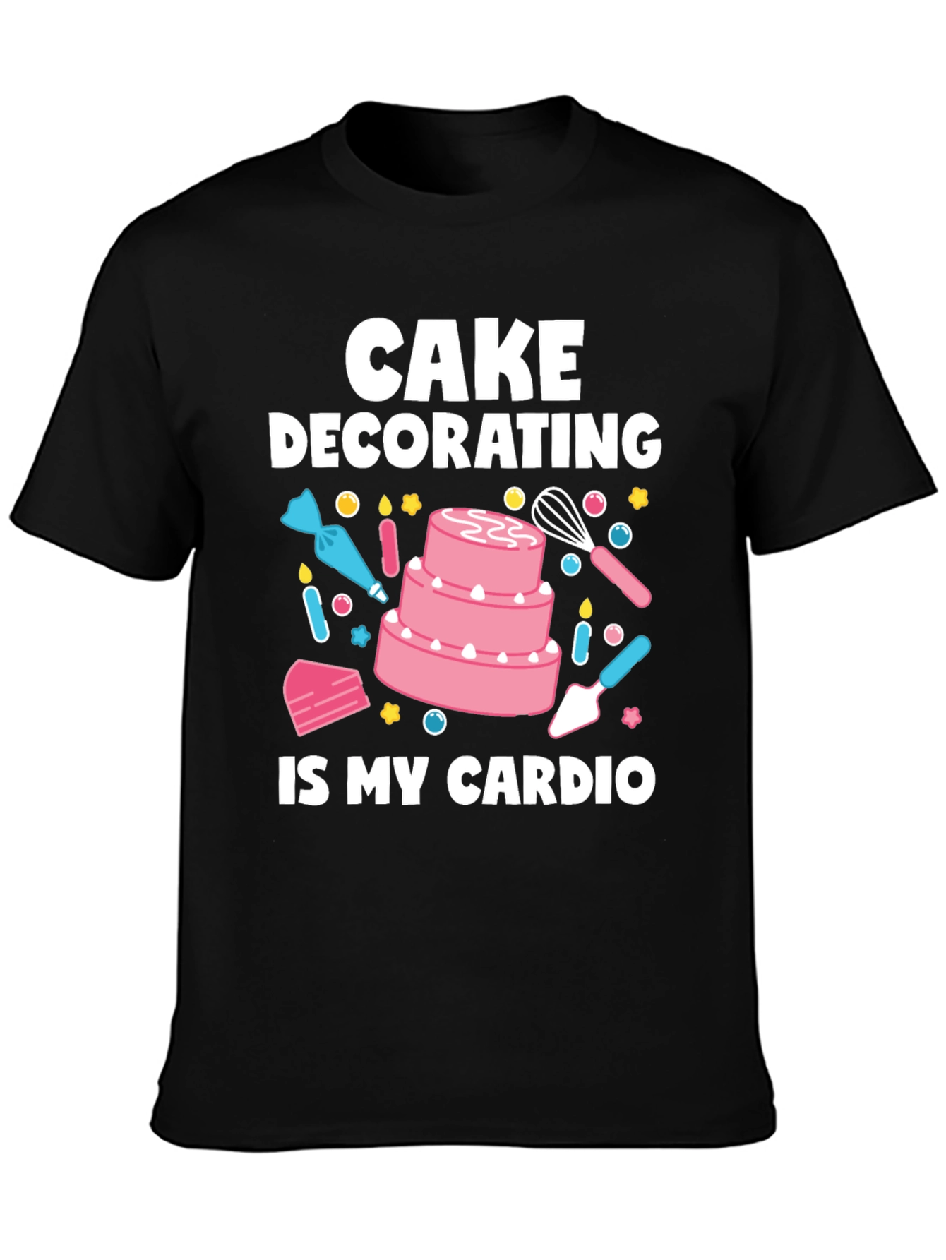 Black Cake Decorating Is My Cardio T-Shirt - Baker Gift view 3