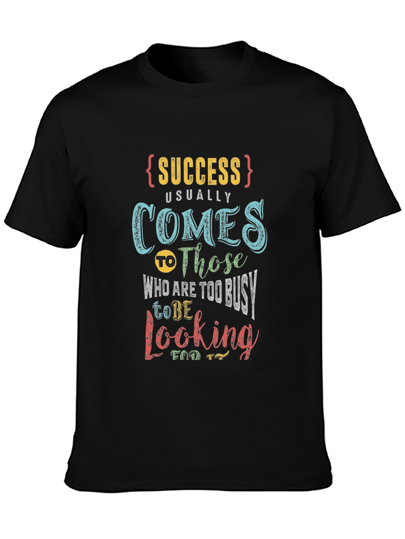 Black Success Busy Quote Black Graphic T-Shirt view 3