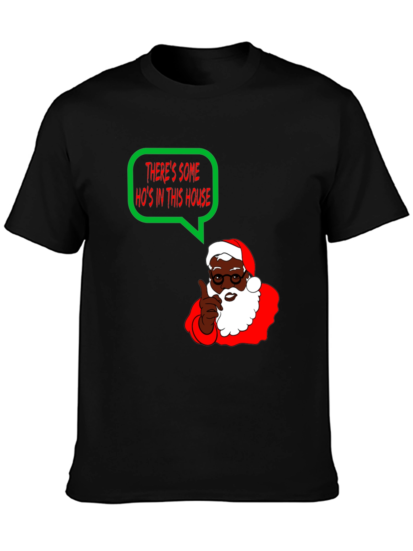 Black Funny Holiday T-Shirt - "There's Some Ho's In This House" Black Santa view 3
