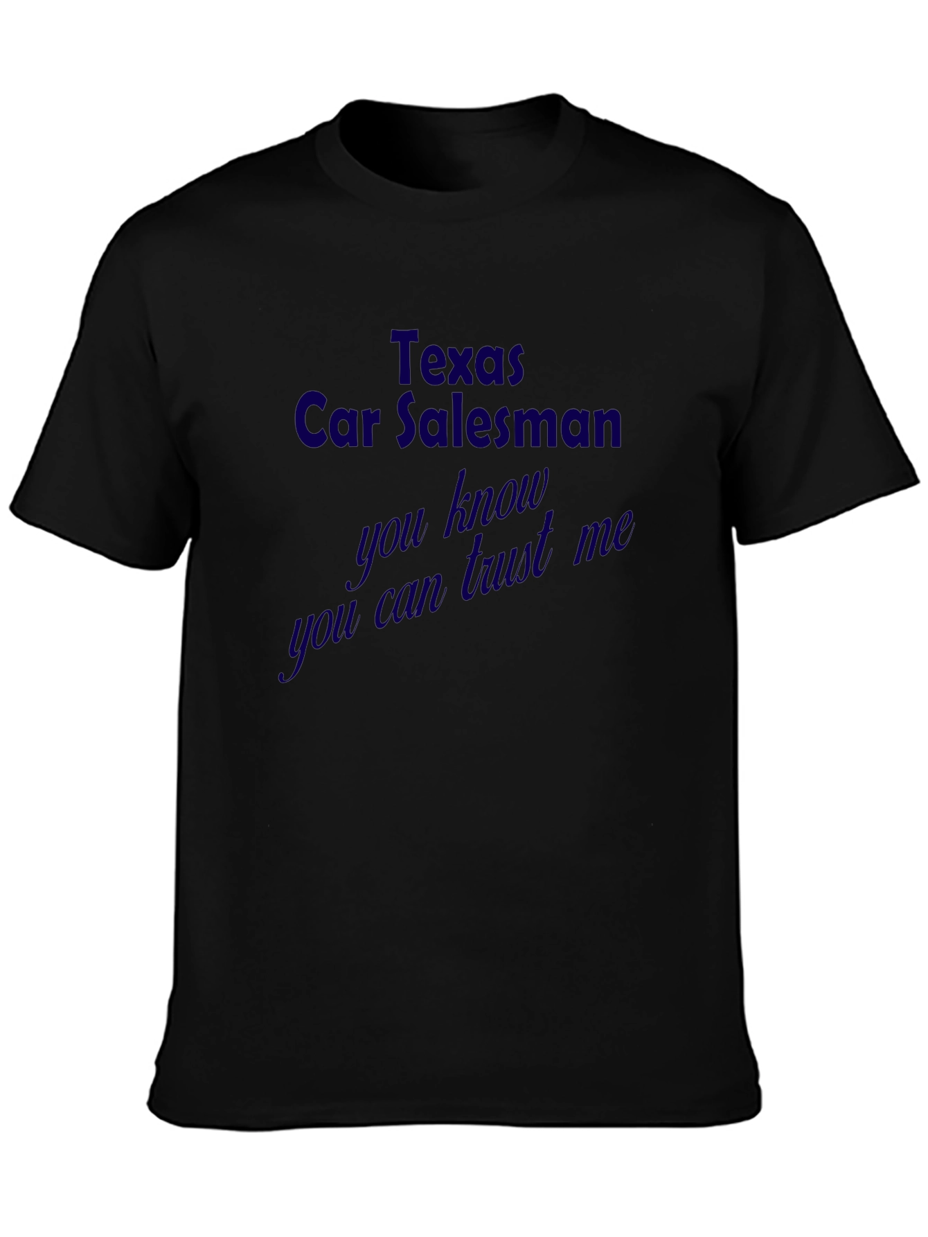 Black Texas Car Salesman Novelty Graphic Tee view 3