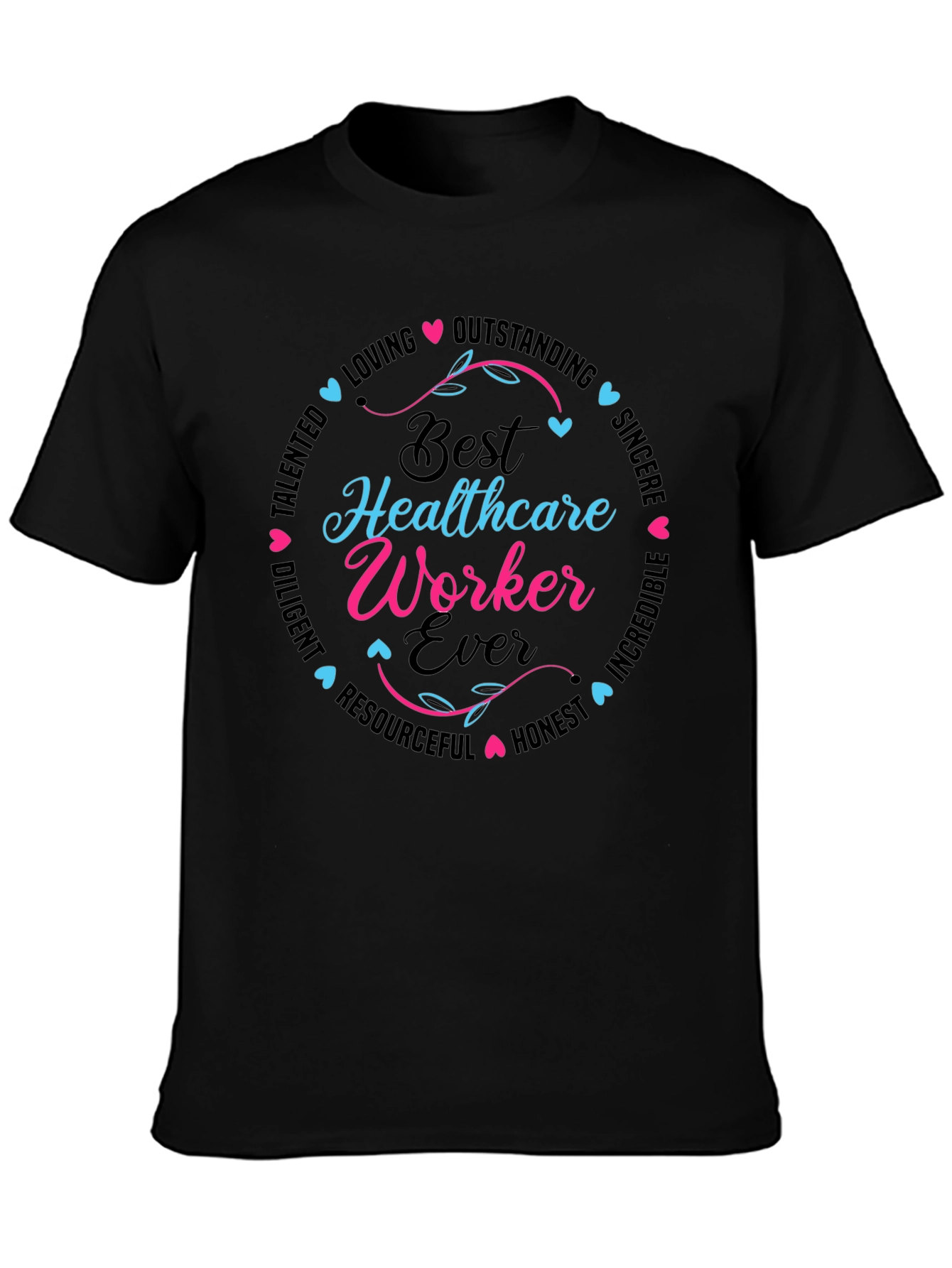 Best Healthcare Worker Ever T-Shirt - 3