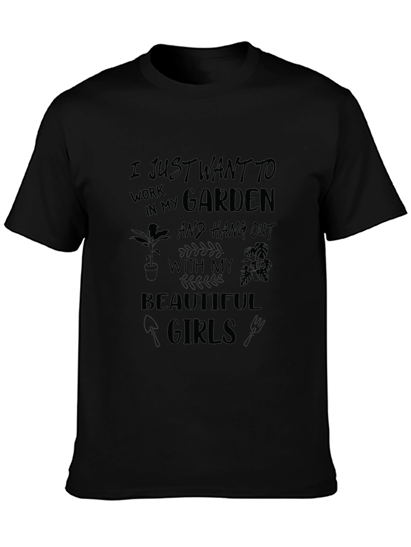 I Just Want to Work in My Garden T-Shirt - 3