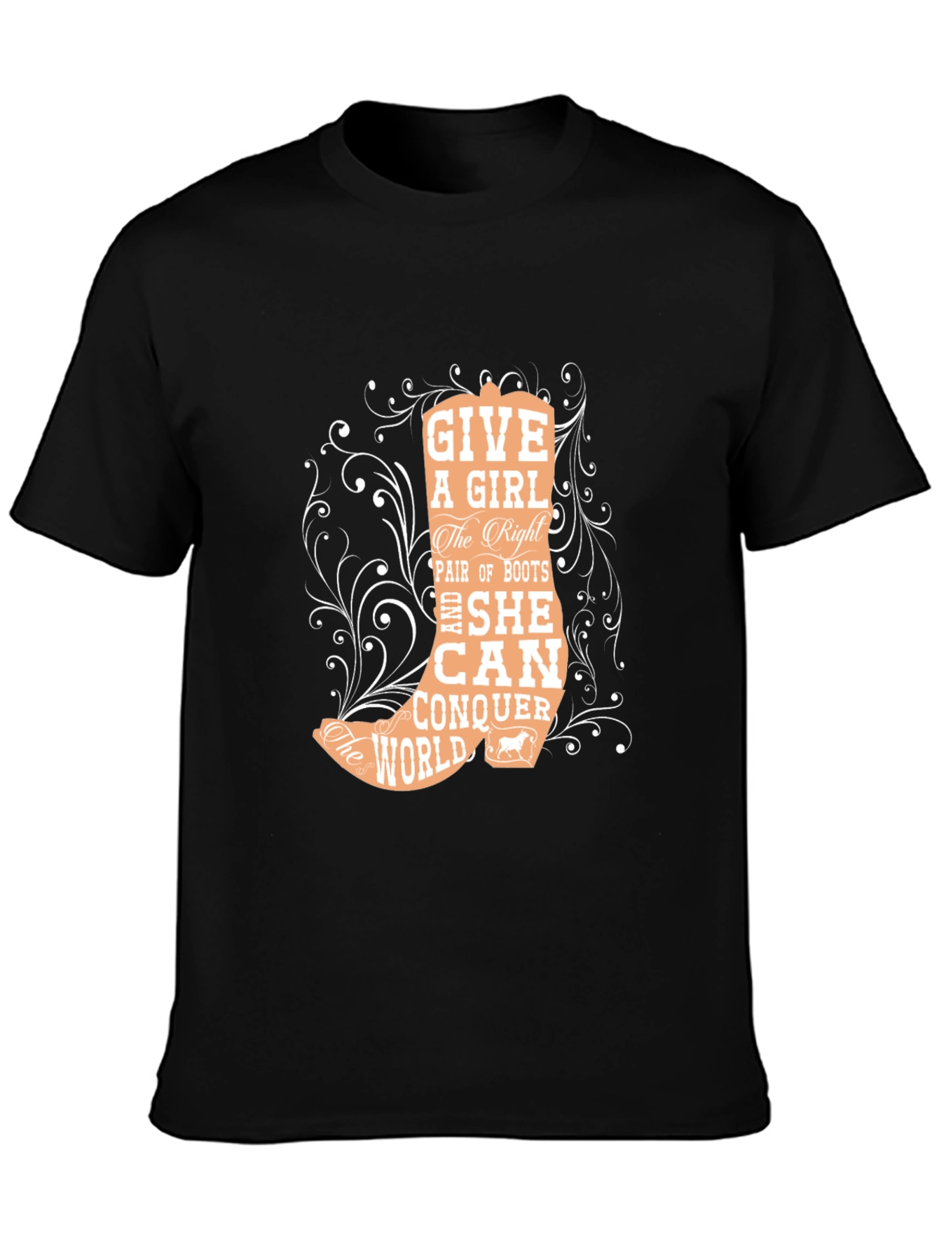 Cowgirl Boots T-Shirt: Conquer The World - 3