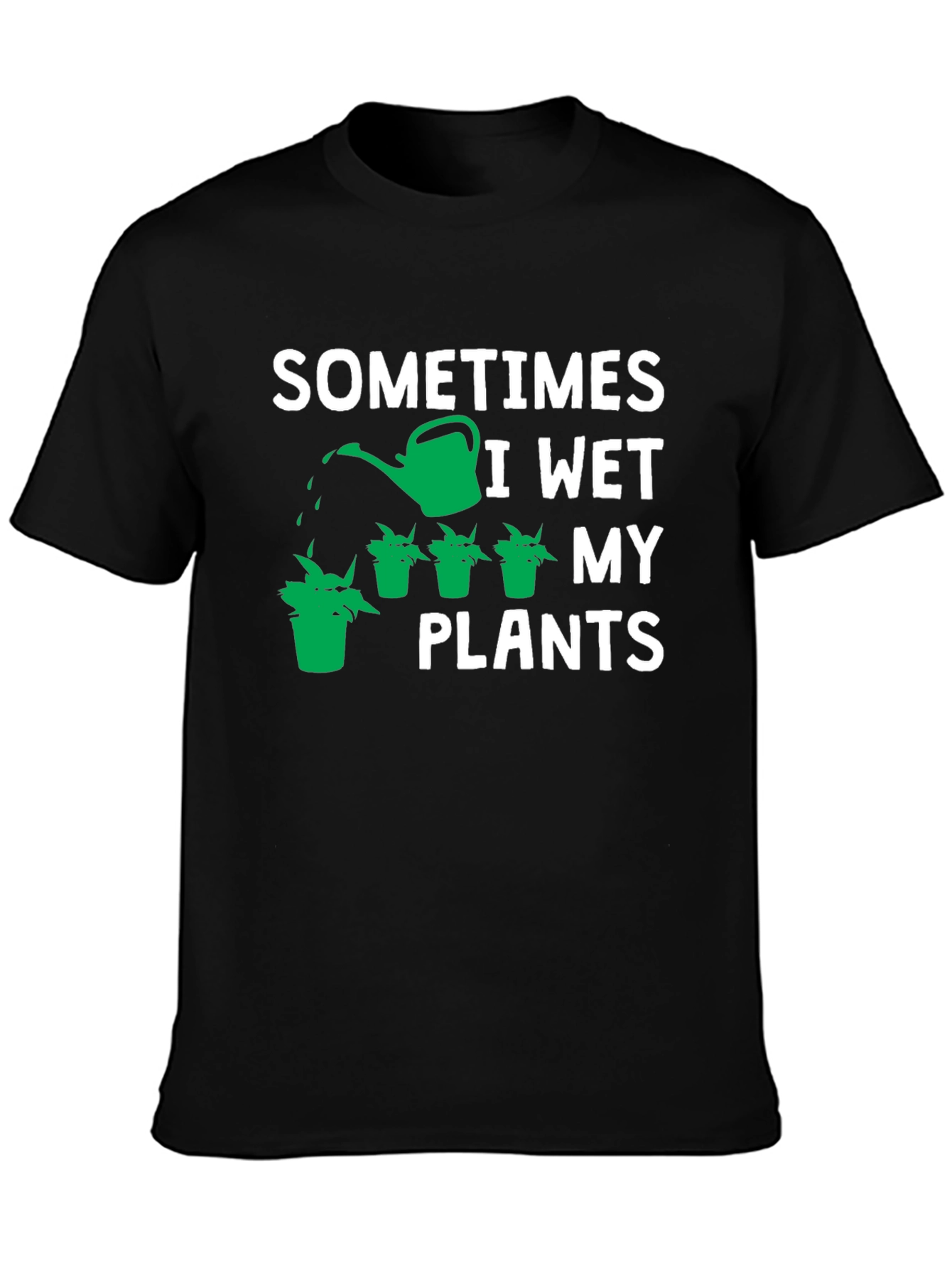 Black Sometimes I Wet My Plants Graphic Tee view 3