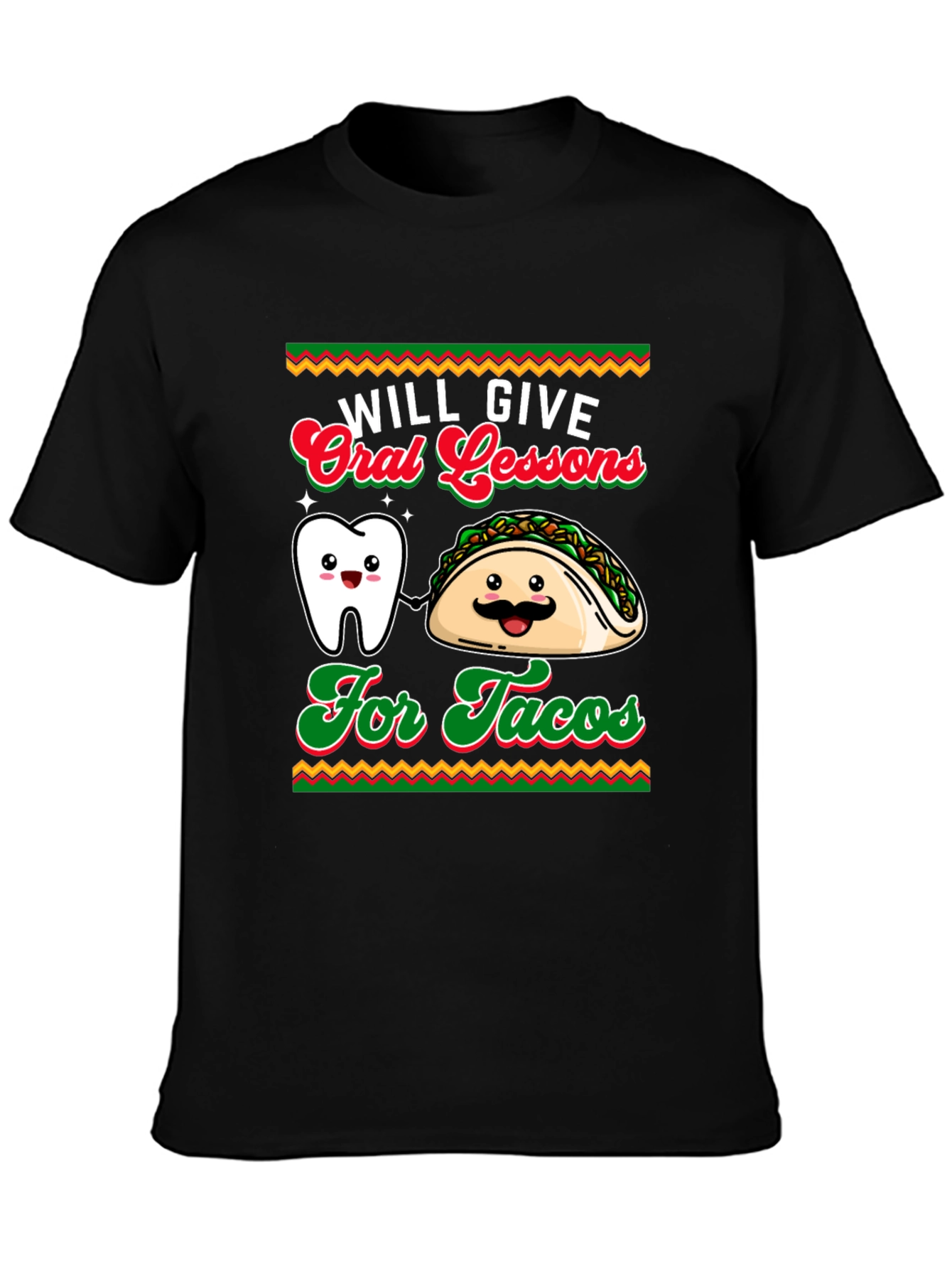 Black Will Give Oral Lessons For Tacos Graphic T-Shirt view 3