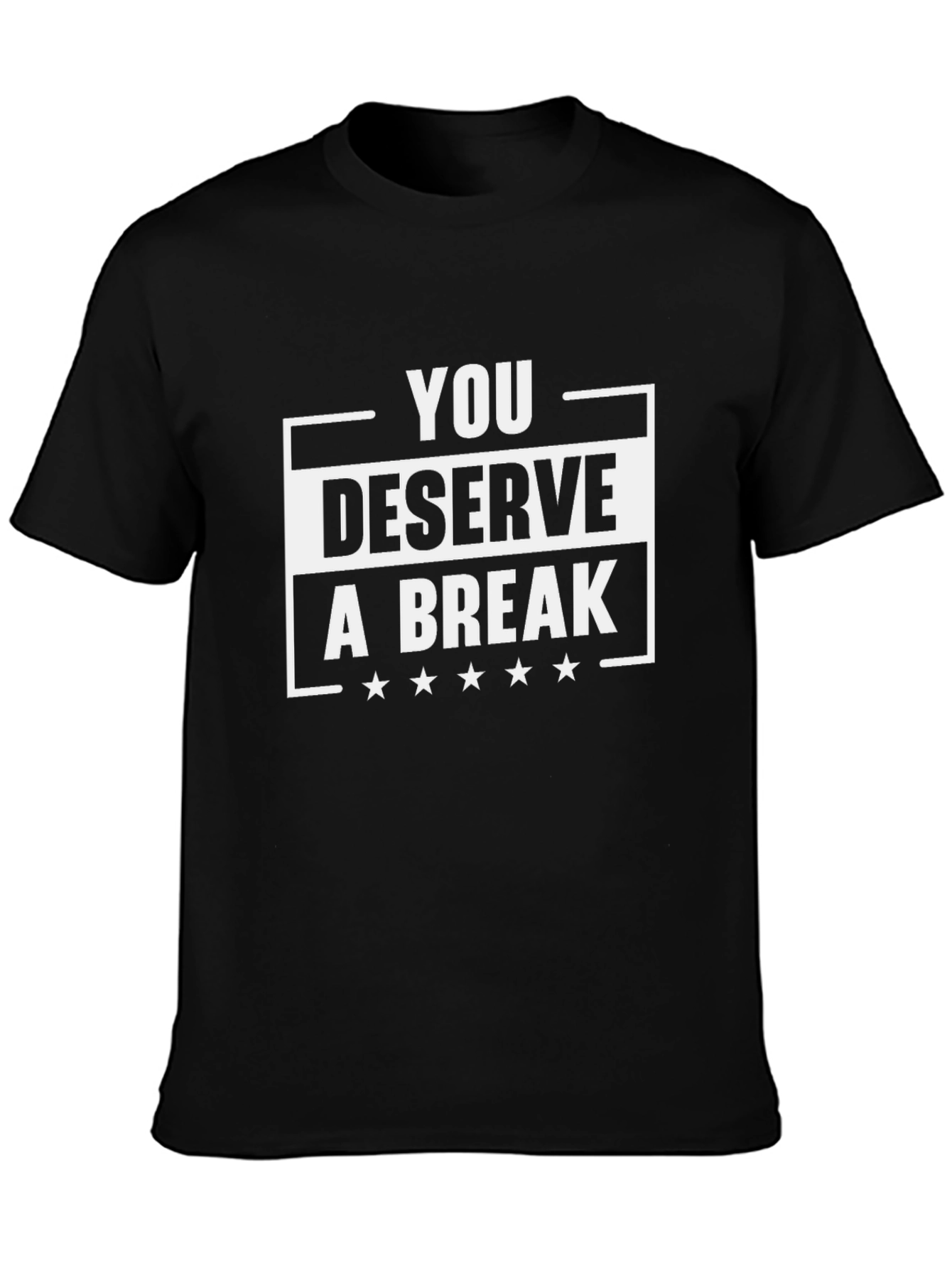 Black You Deserve A Break Black Graphic Tee view 3