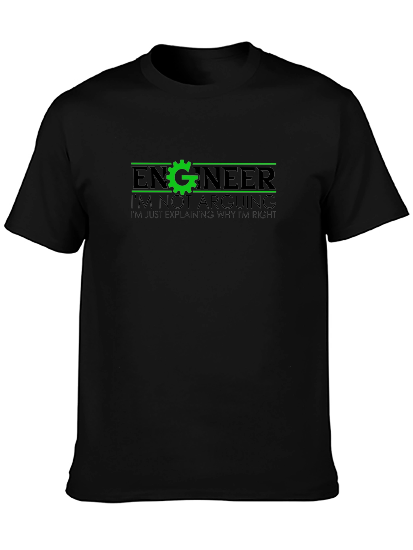 Black Engineer Funny T-Shirt - I'm Not Arguing view 3