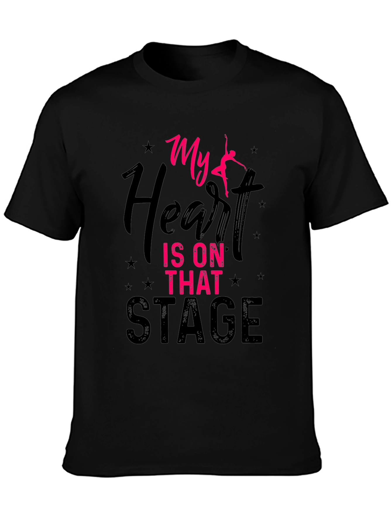 Black My Heart is on That Stage T-Shirt - Dance Lover Tee view 3