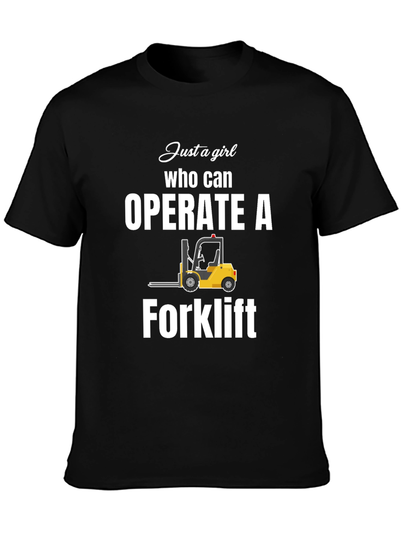 Black Forklift Operator T-Shirt - Just a Girl Who Can view 3