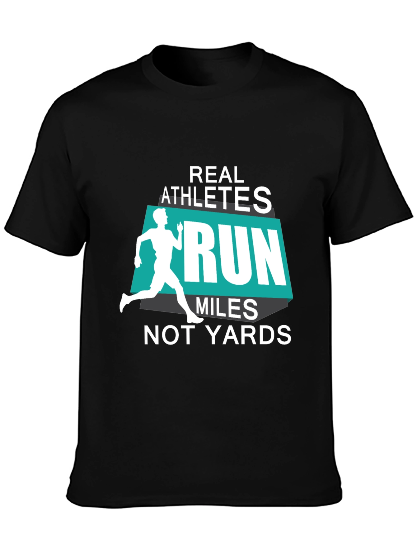 Black Real Athletes Run Miles T-Shirt view 3