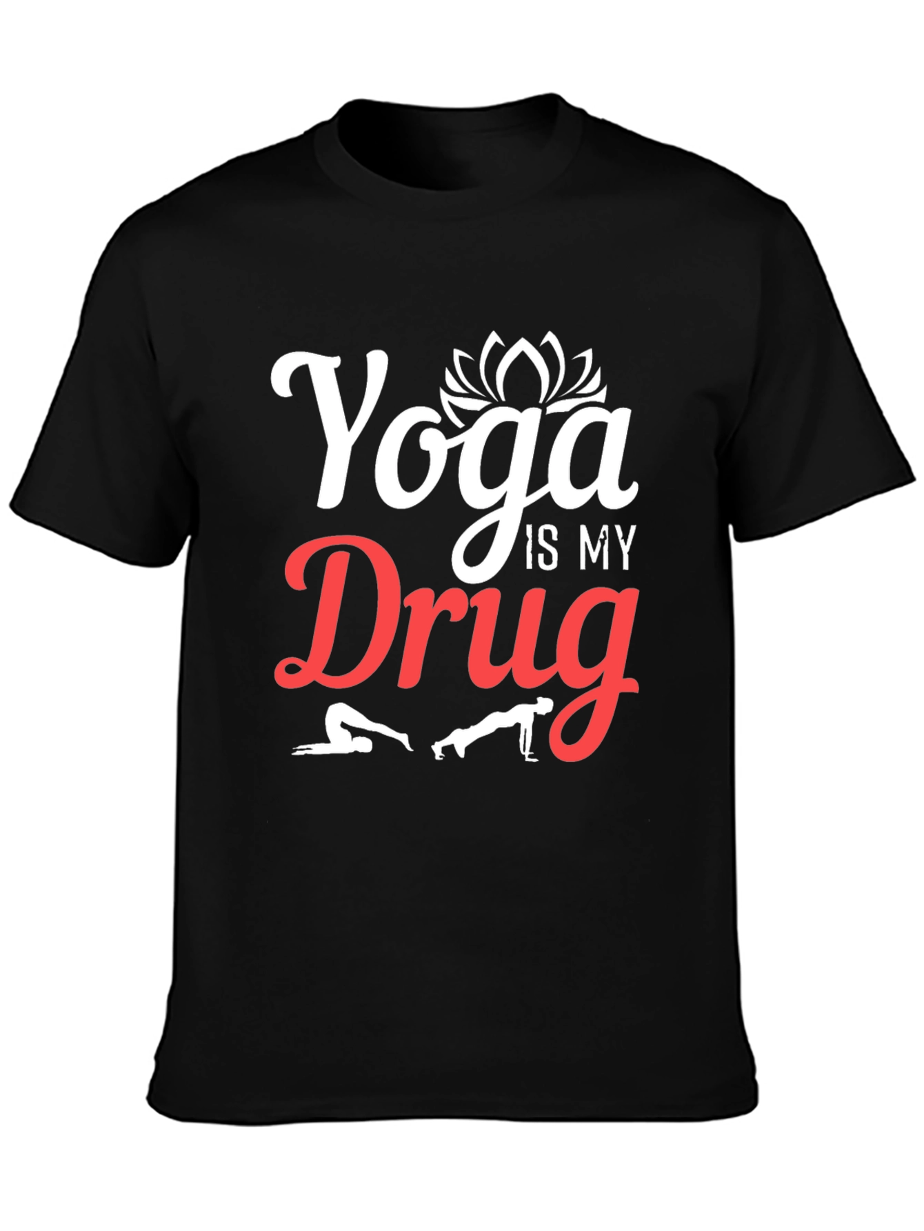 Yoga is My Drug T-Shirt - 3