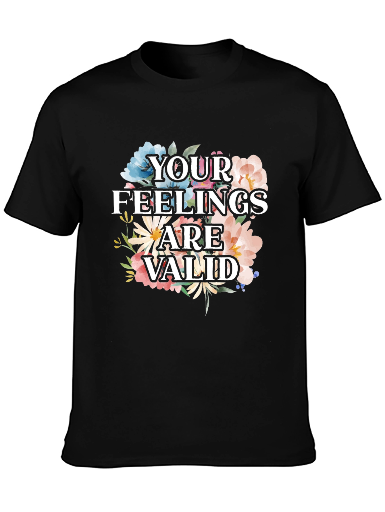 Black Floral "Your Feelings Are Valid" Graphic Tee view 3