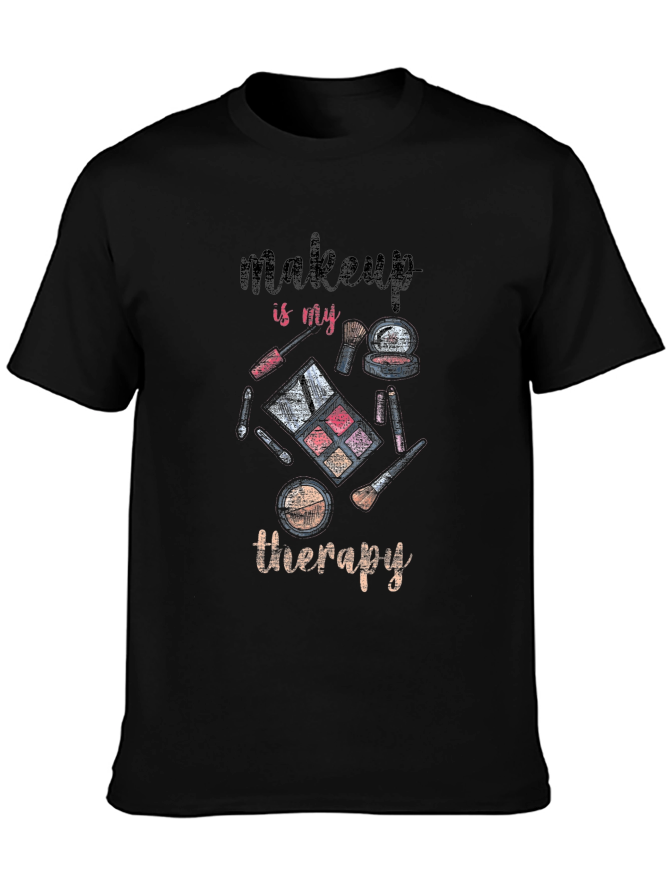 Black Makeup is My Therapy Graphic T-Shirt view 3