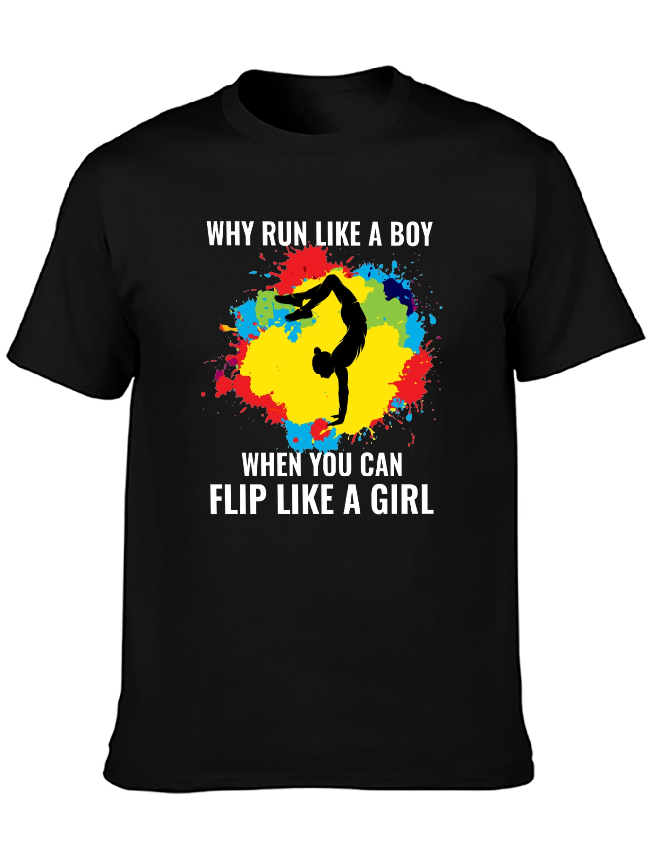Black Gymnastics Flip Like a Girl T-Shirt view 3