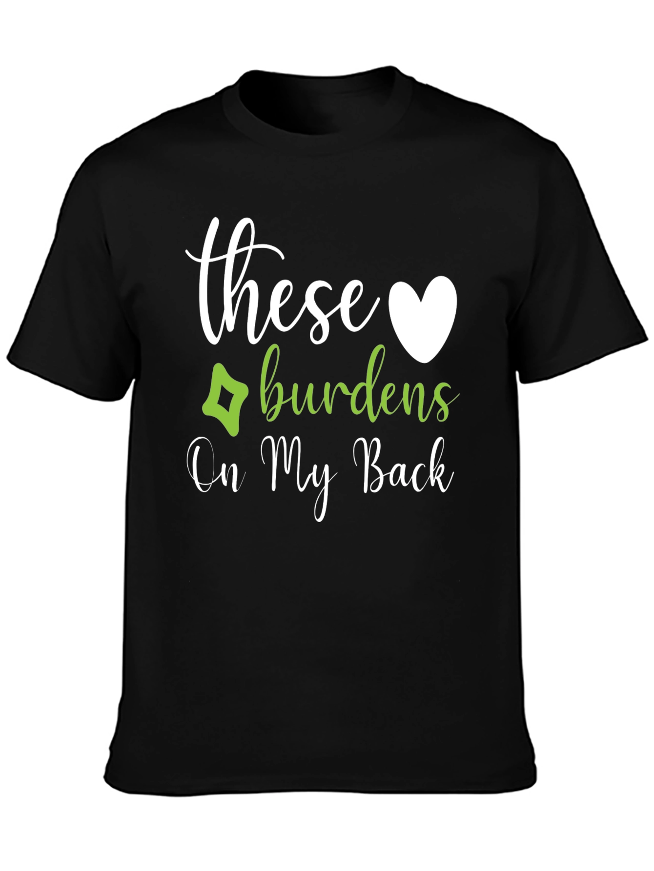 Black These Burdens On My Back Novelty Graphic T-Shirt view 3