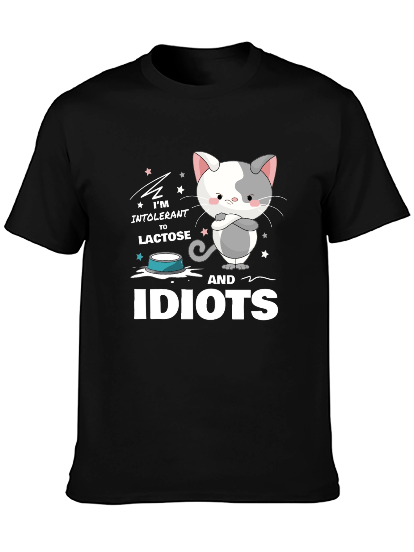 Black Intolerant to Lactose and Idiots Funny Cat T-Shirt view 3