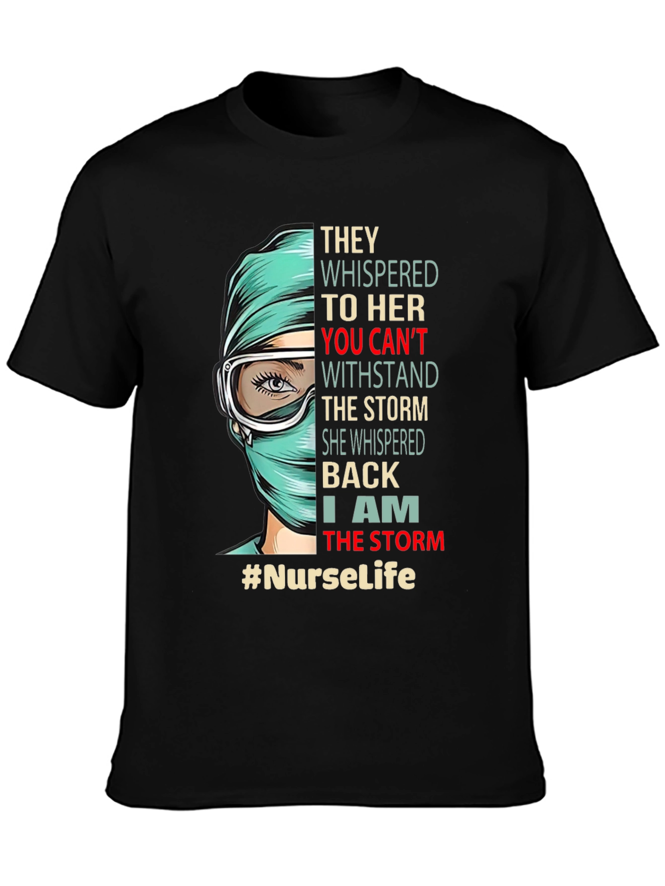 Black Nurse Life T-Shirt - "I Am The Storm" Graphic Tee view 3