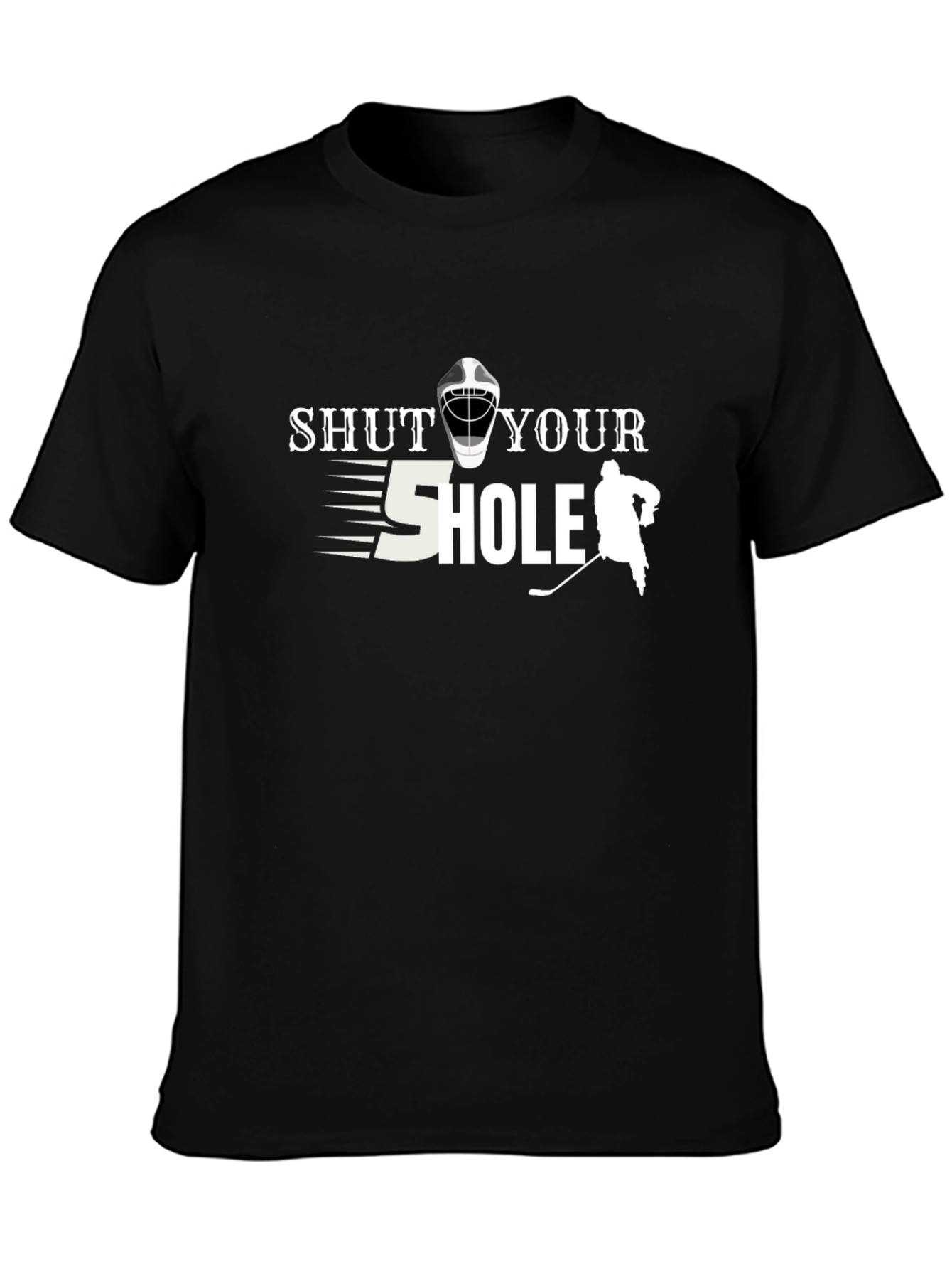 Black Shut Your 5 Hole Hockey T-Shirt - Funny Graphic Tee view 3